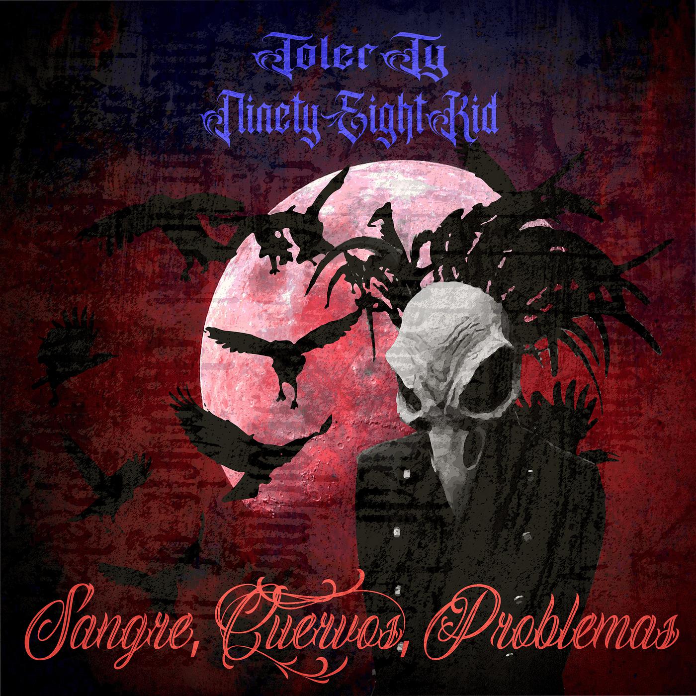 Постер альбома Sangre, Cuervos, Problemas