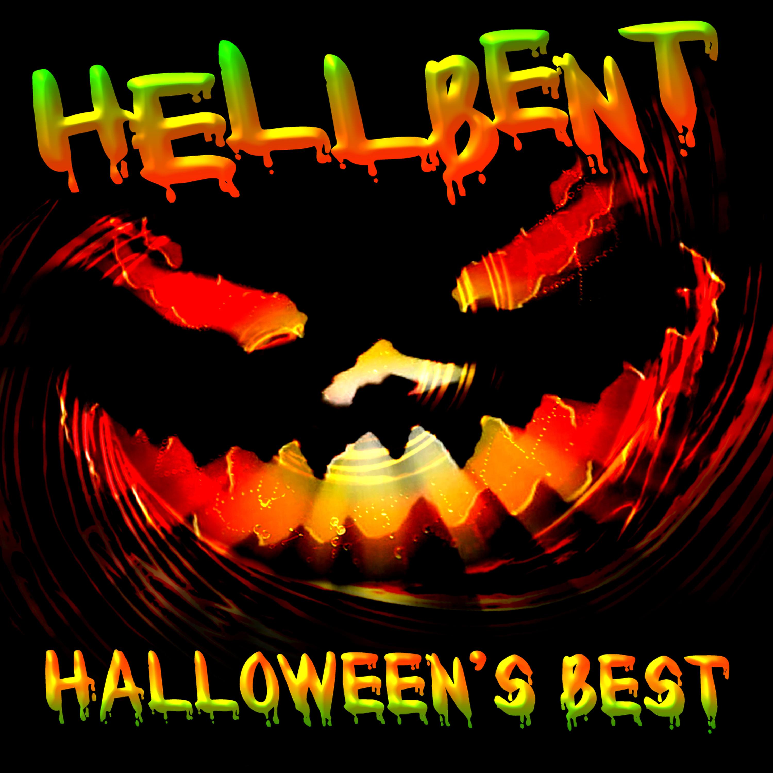 Постер альбома Hellbent - Halloween's Best