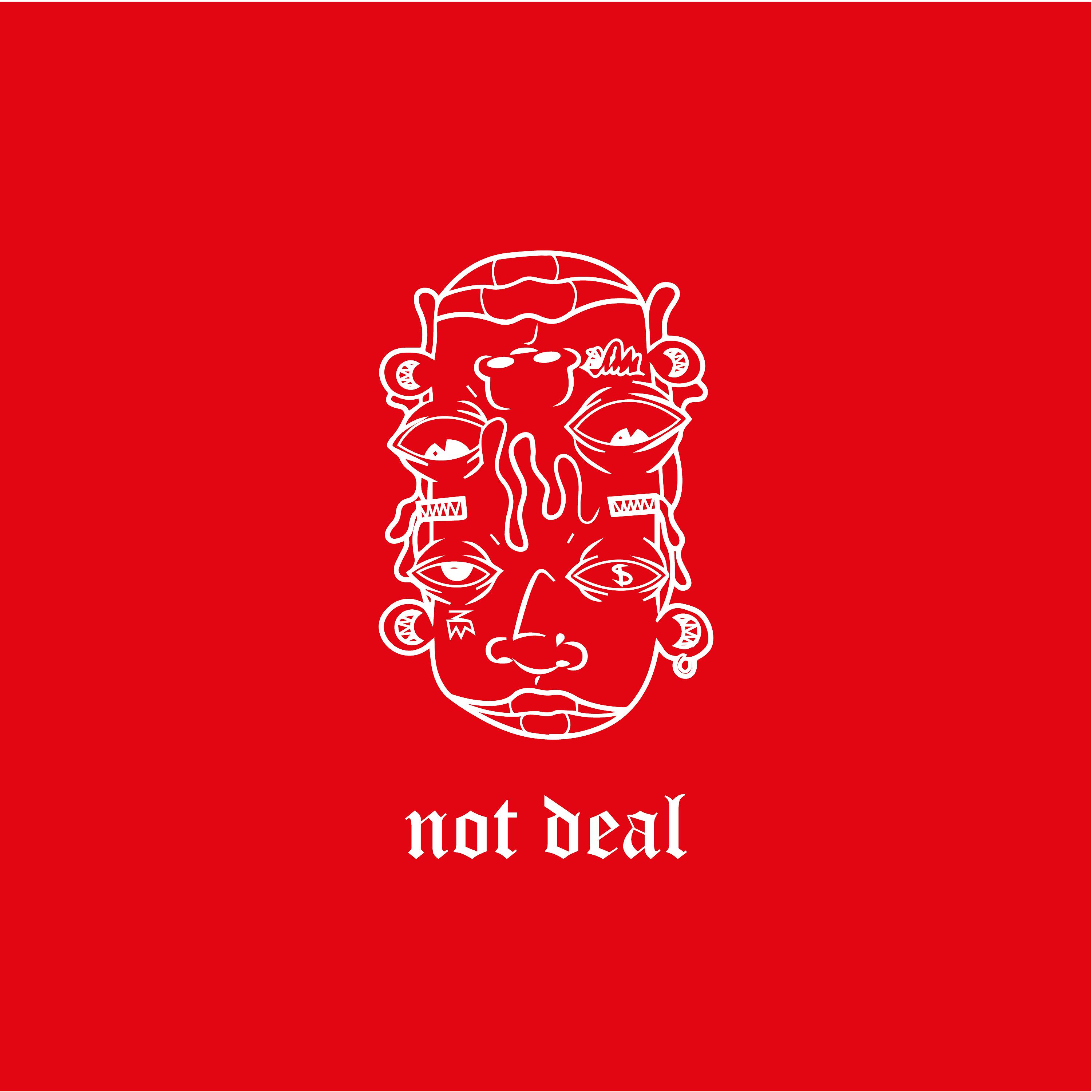 Постер альбома Not Deal