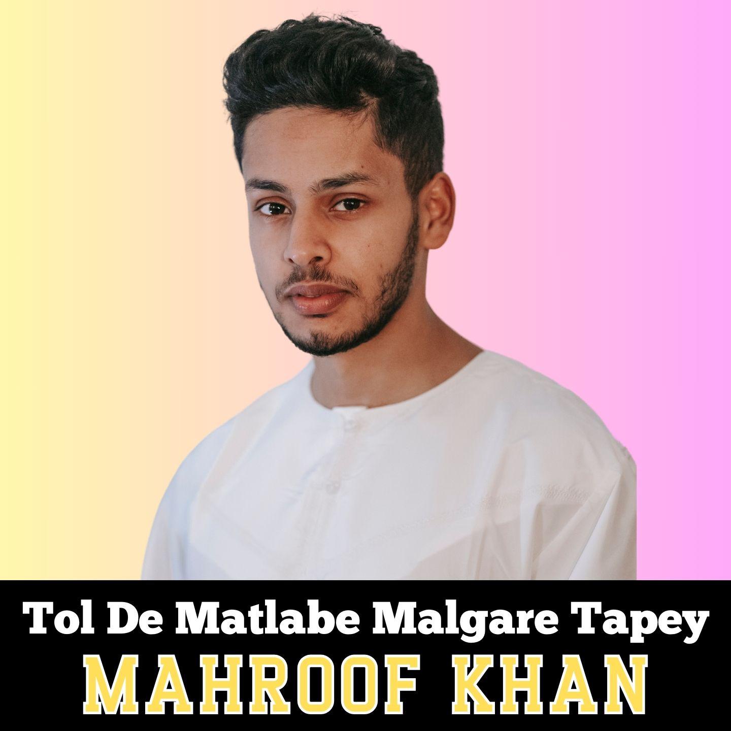 Постер альбома Tol De Matlabe Malgare Tapey