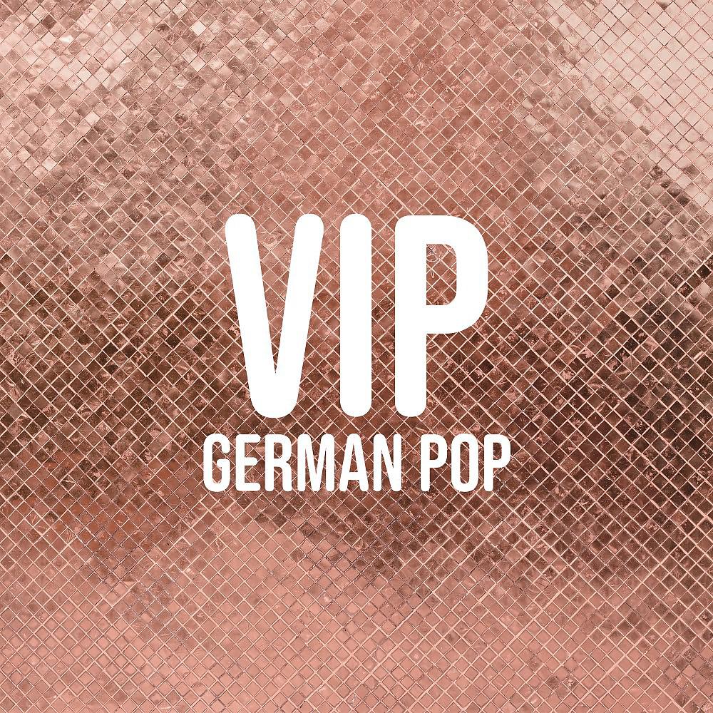 Постер альбома Vip: German Pop