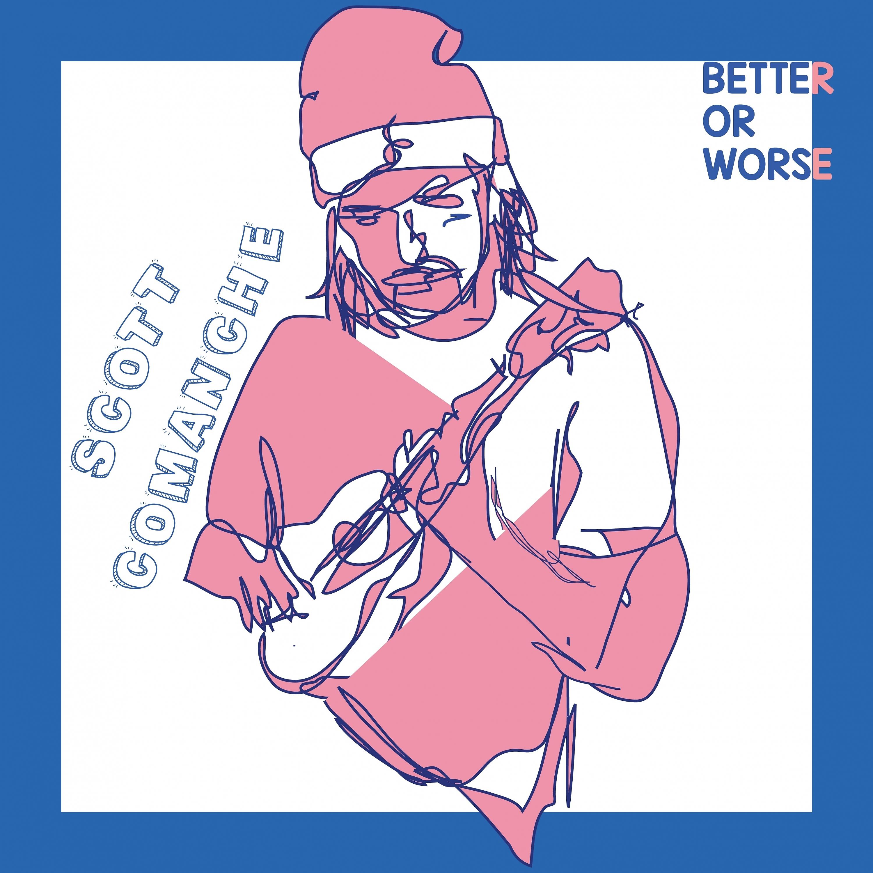 Постер альбома Better or Worse