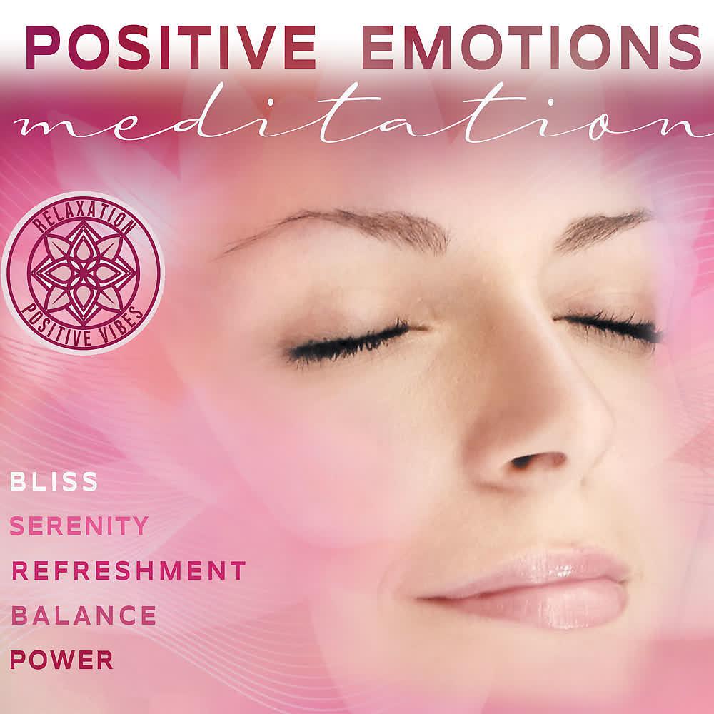 Постер альбома Positive Emotions: Meditation