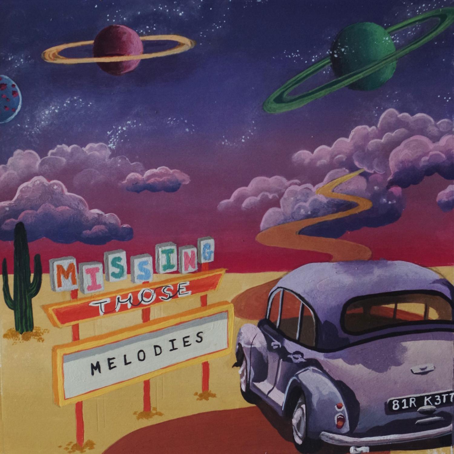 Постер альбома Missing Those Melodies