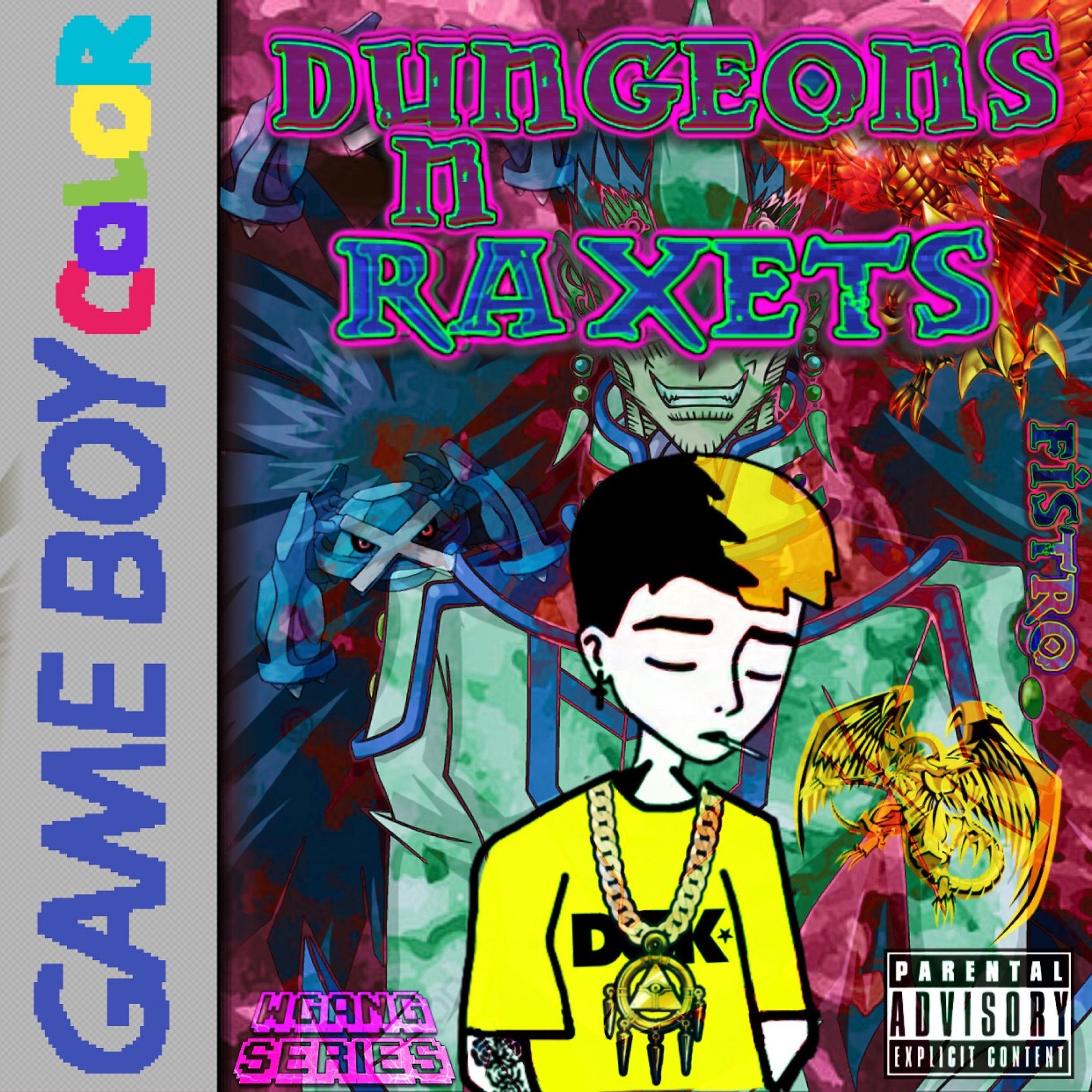 Постер альбома Dungeons & Raxets