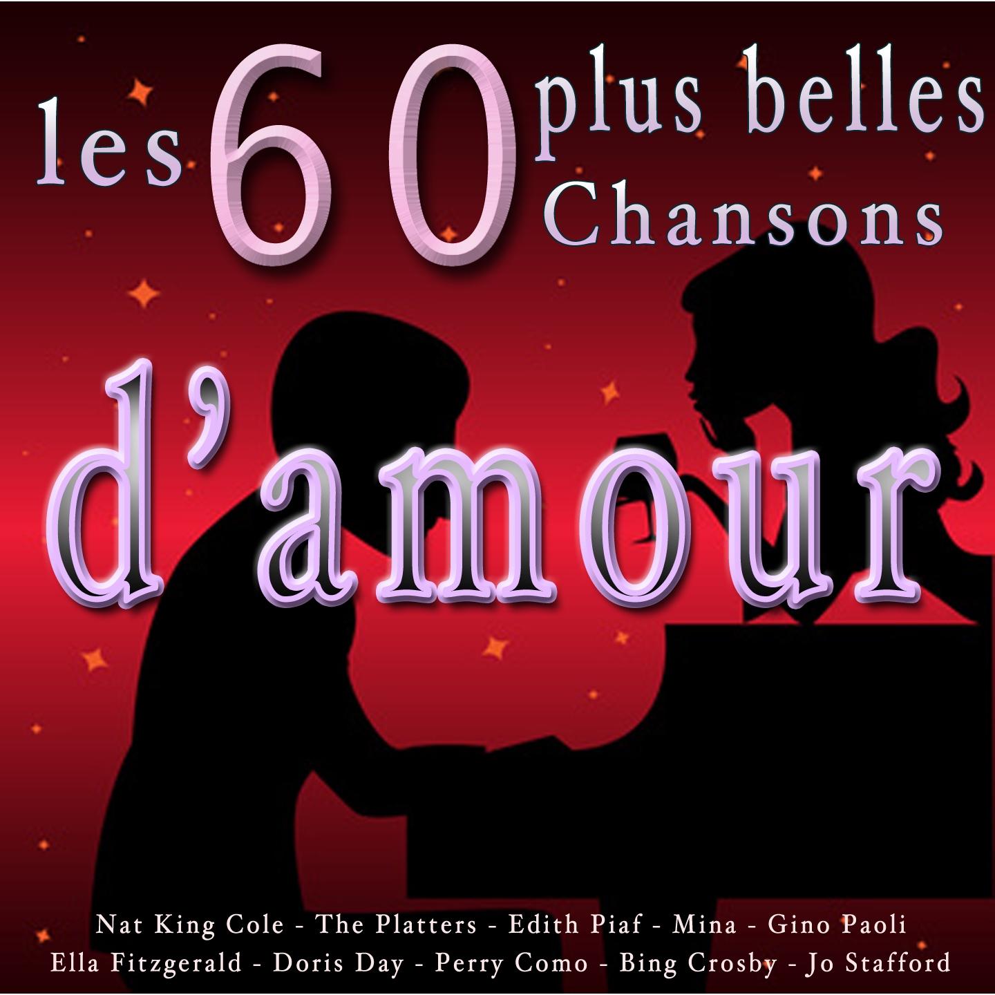 Постер альбома Les 60 plus belles chansons d'amour (Les Plus Grandes Voix)