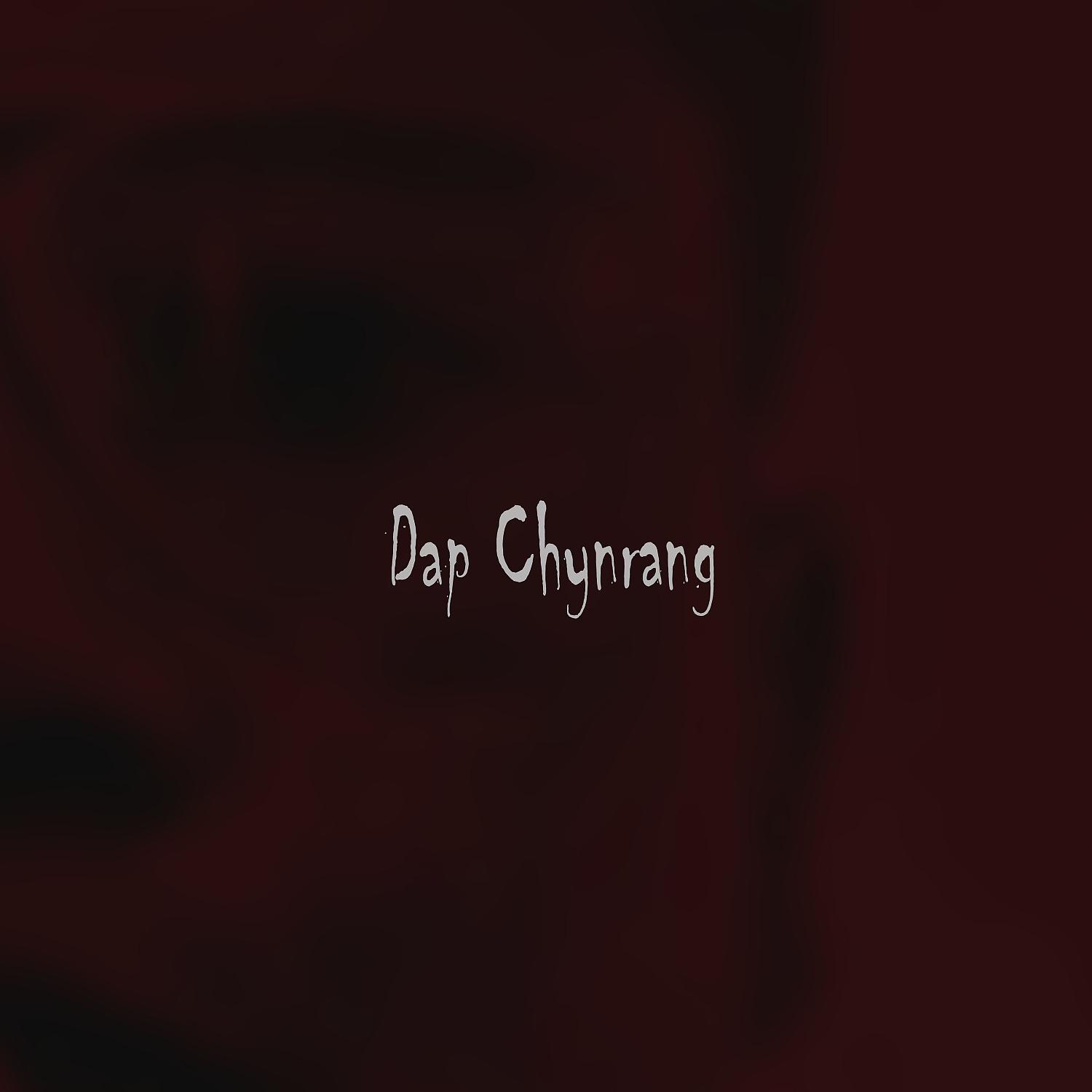 Постер альбома Dap Chynrang