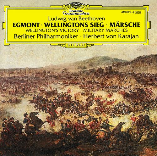 Постер альбома Beethoven: "Egmont"; Wellington's Victory; Military Marches