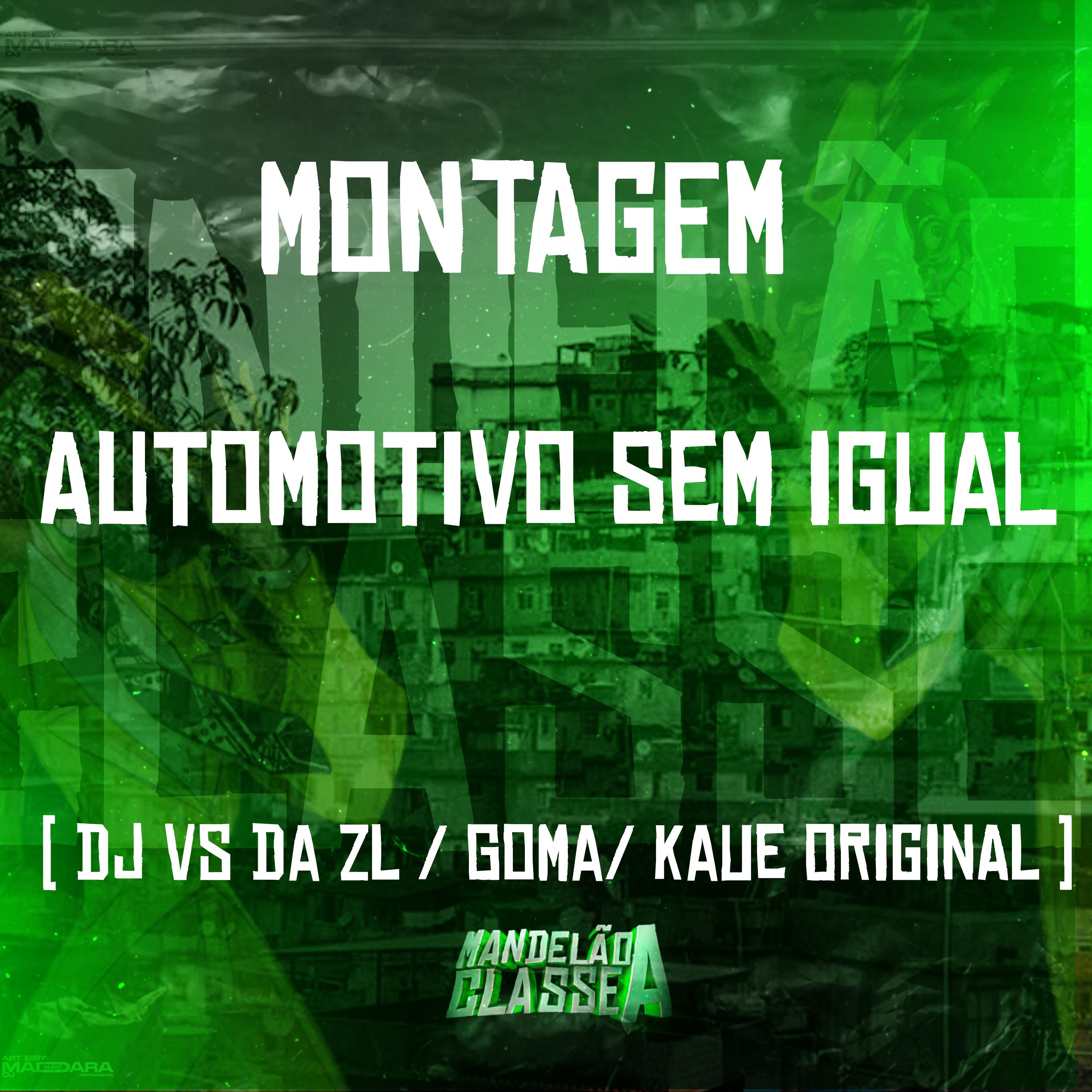 Постер альбома Montagem - Automotivo Sem Igual