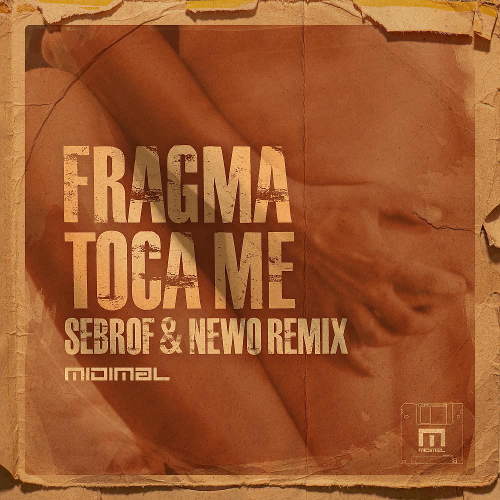 Постер альбома Toca Me (SEBROF & NEWO Remix)