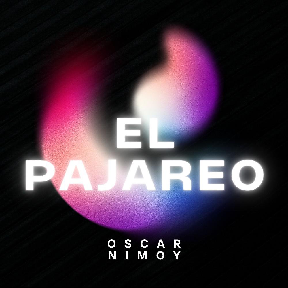 Постер альбома El Pajareo