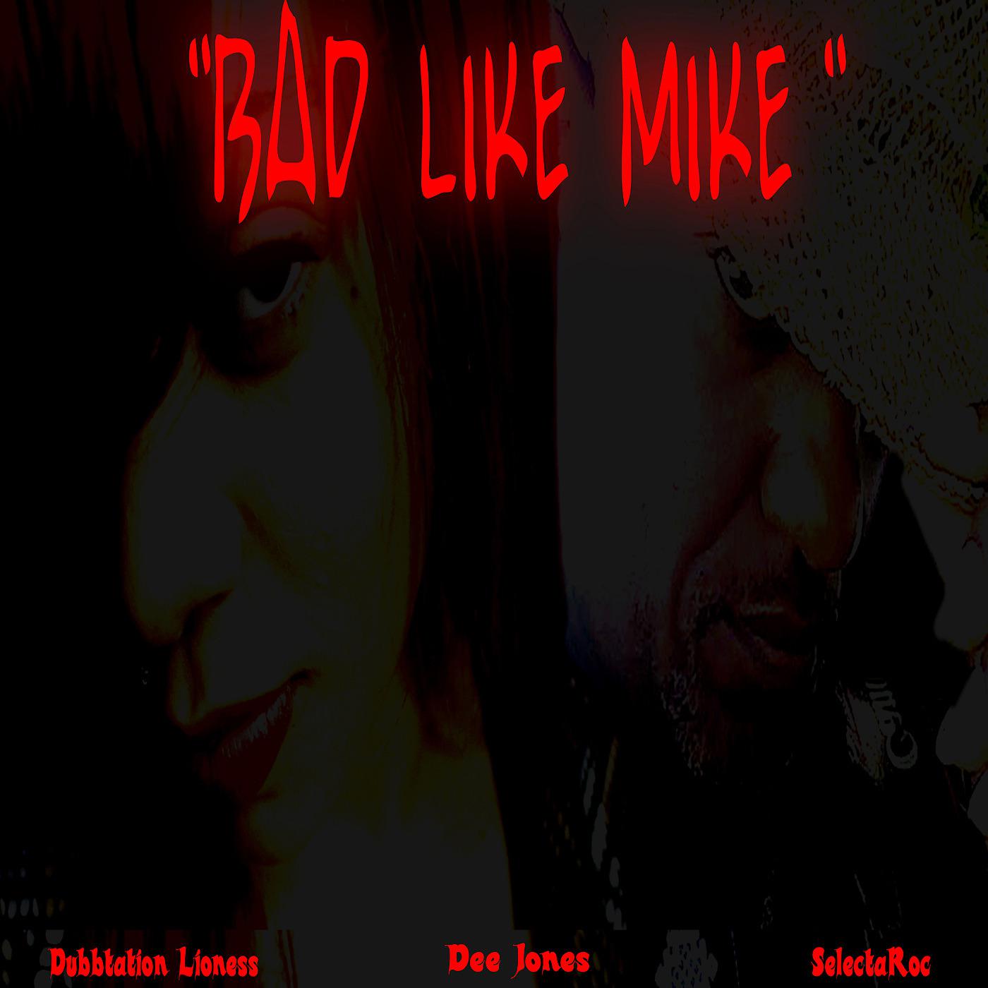 Постер альбома Bad Like Mike
