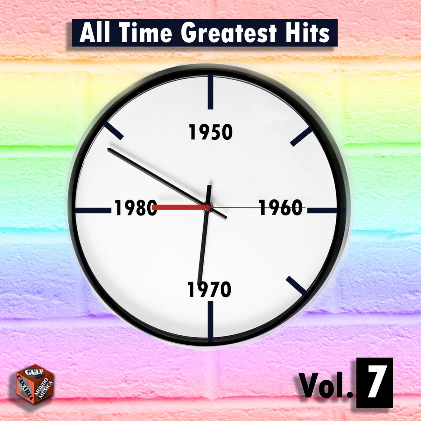 Постер альбома All Time Greatest Hits, Vol. 7