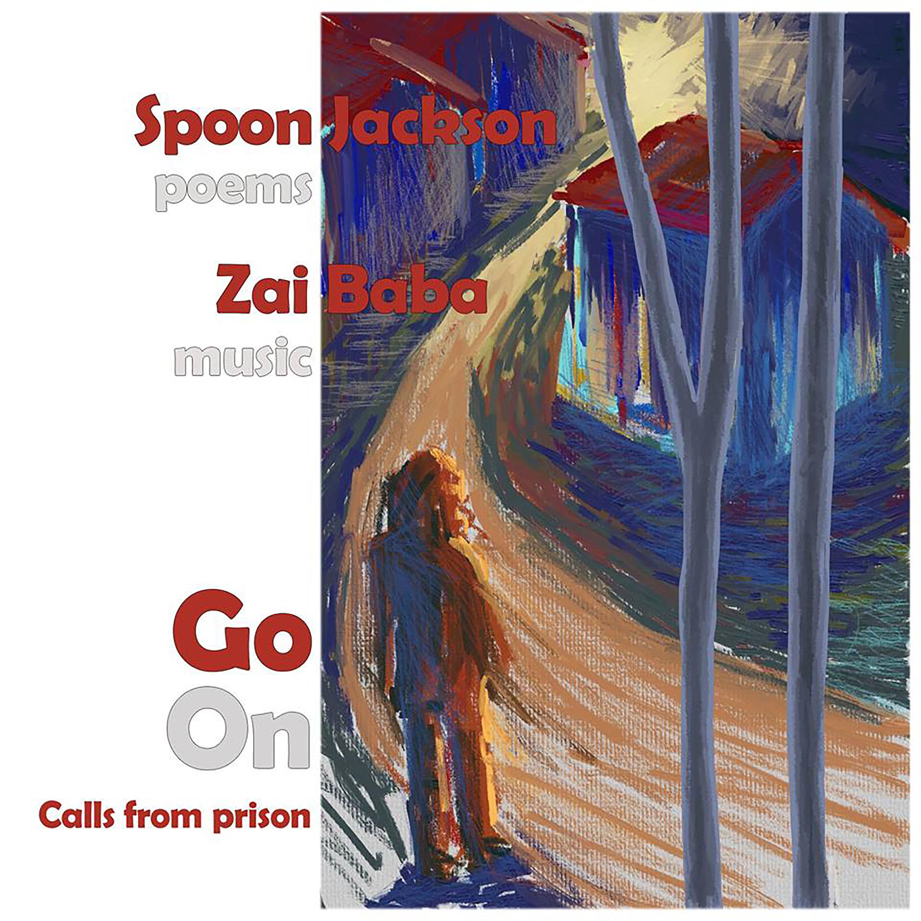 Постер альбома Go On - Calls from Prison