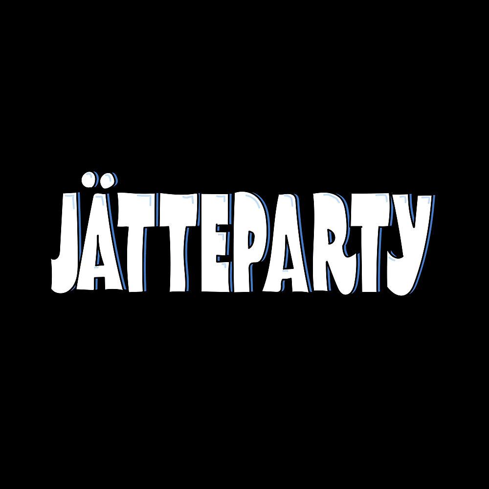 Постер альбома Jätteparty