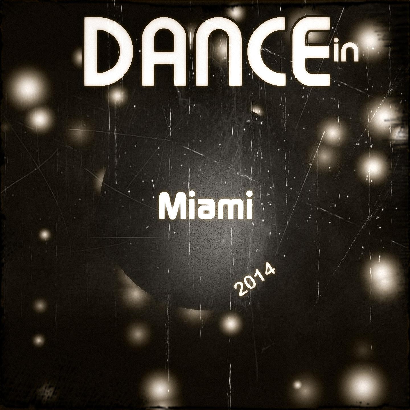 Постер альбома Dance in Miami 2014