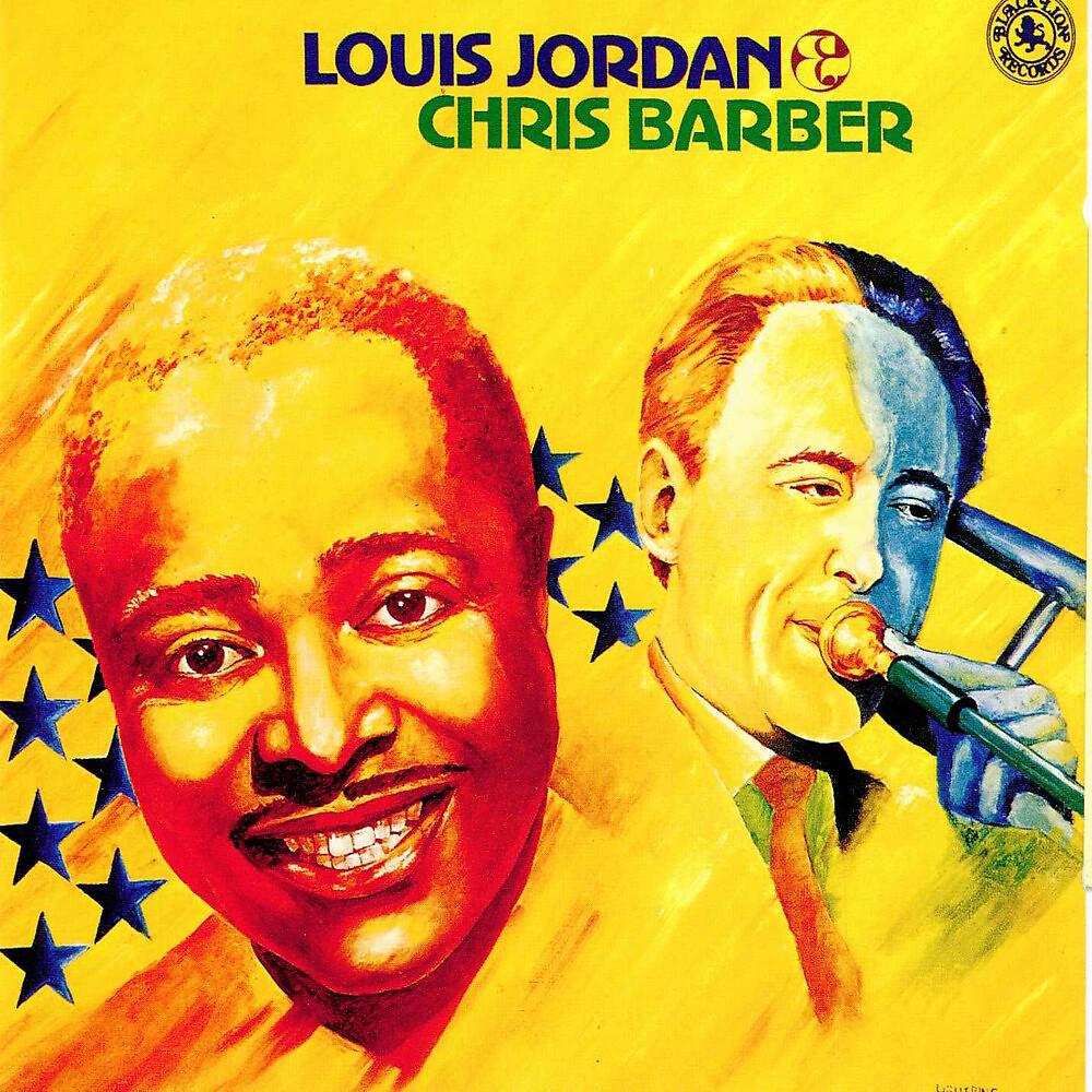 Постер альбома Louis Jordan & Chris Barber