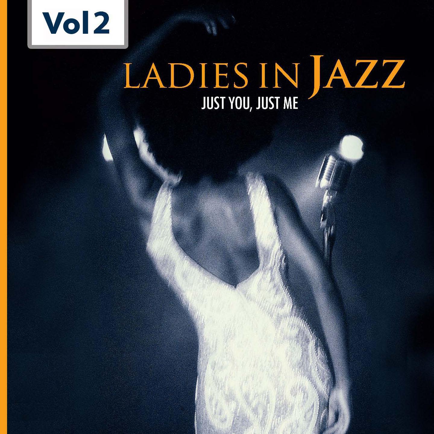 Постер альбома Ladies in Jazz, Vol.2 (Falling in Love With Love)