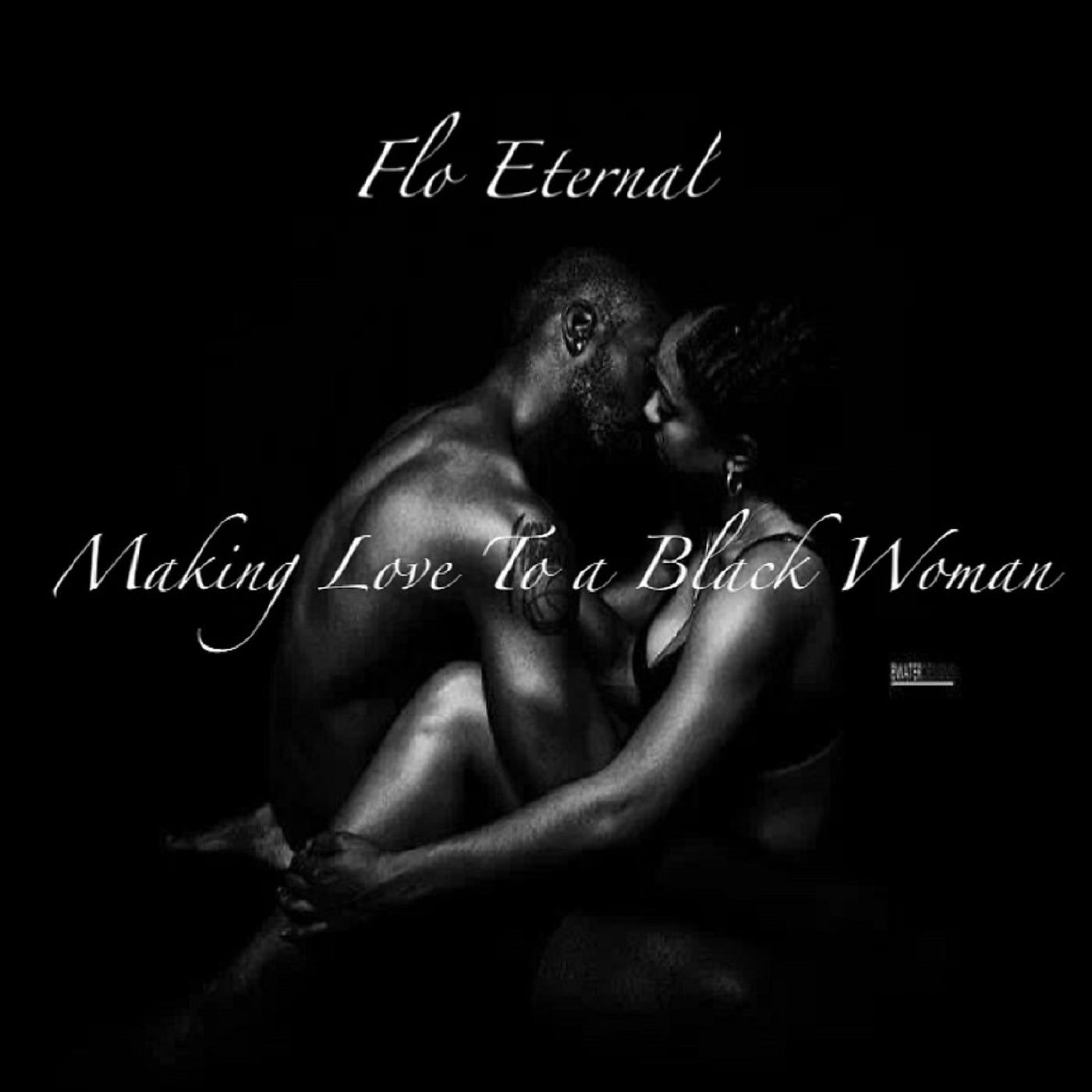Постер альбома Making Love to a Black Woman