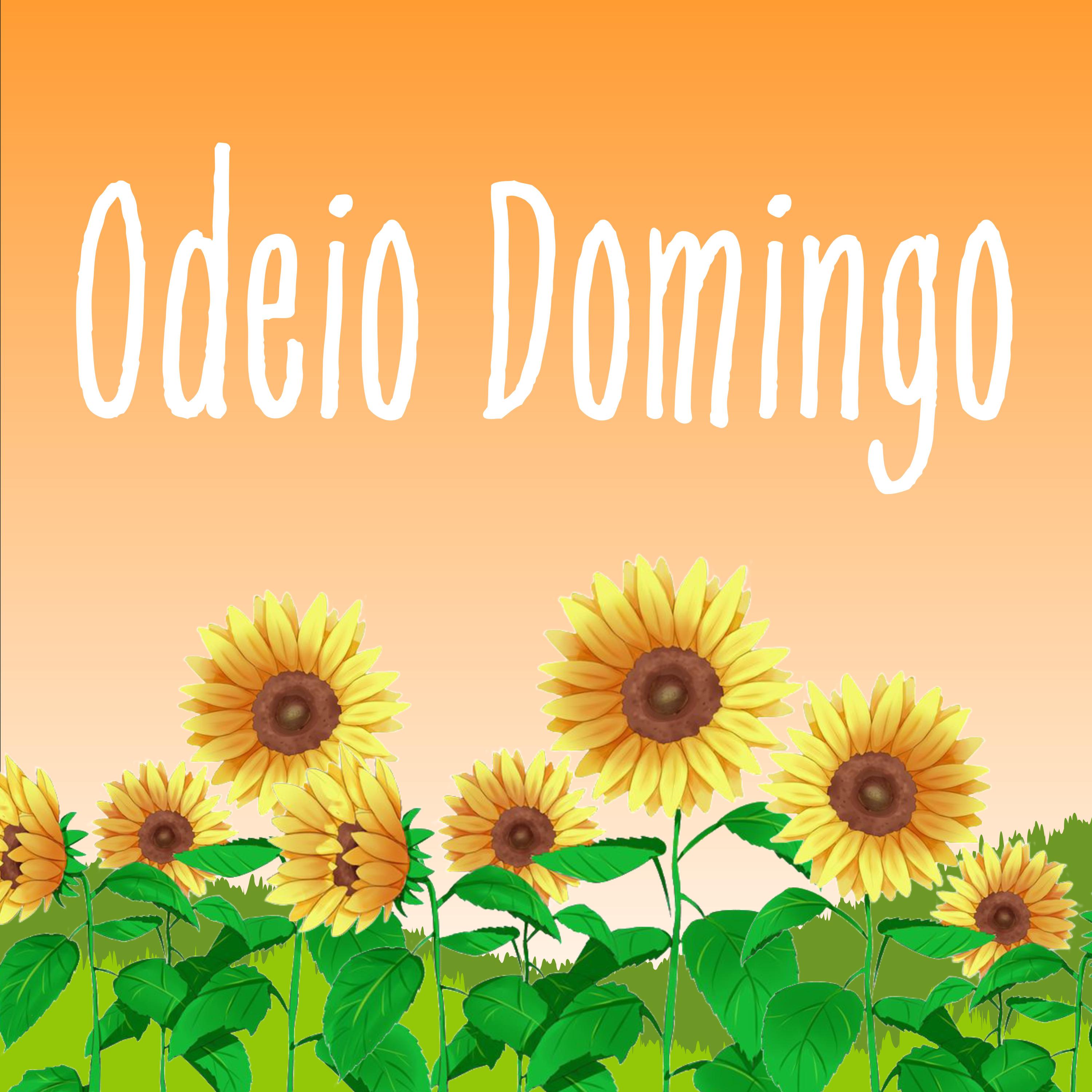 Постер альбома Odeio Domingo
