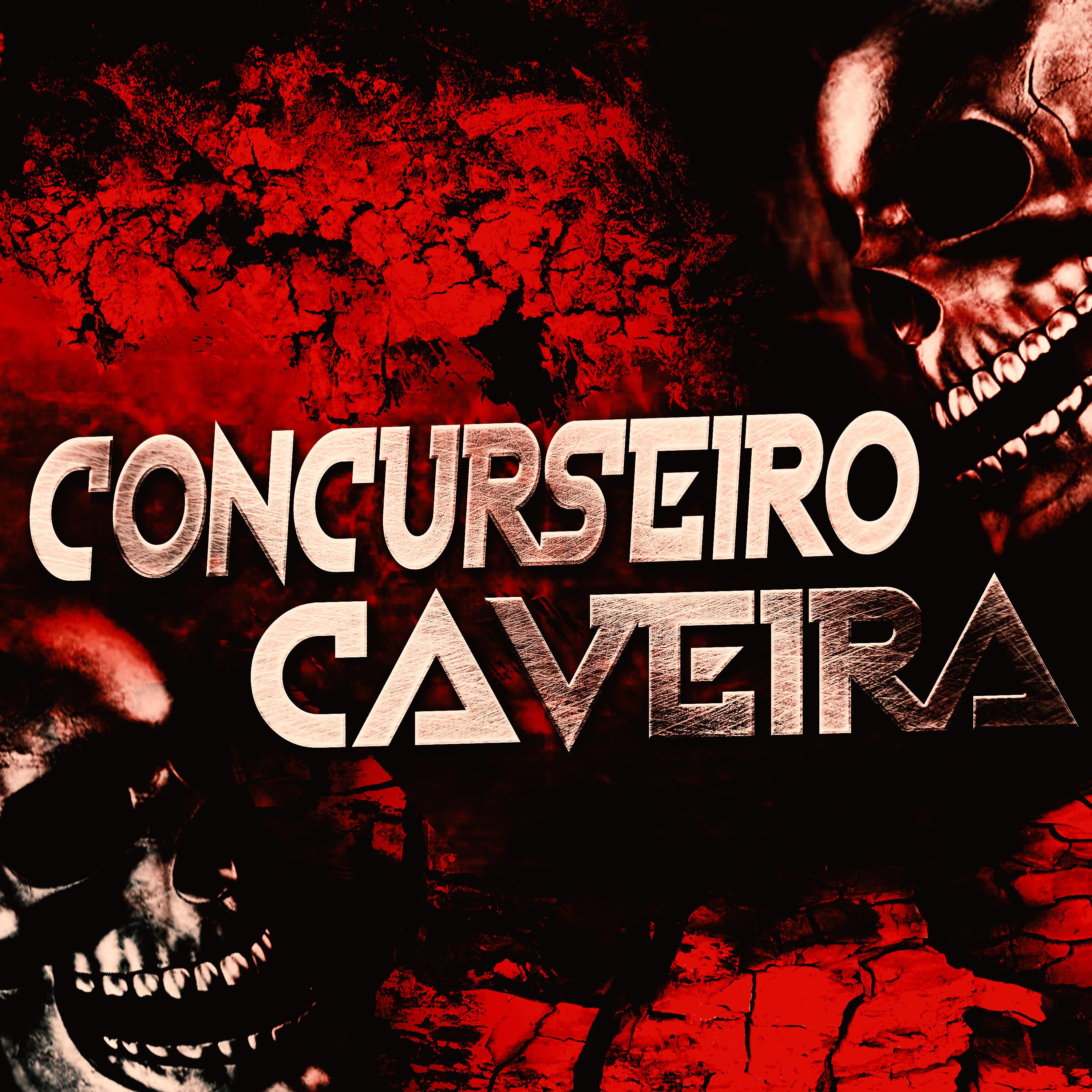 Постер альбома Concurseiro Caveira