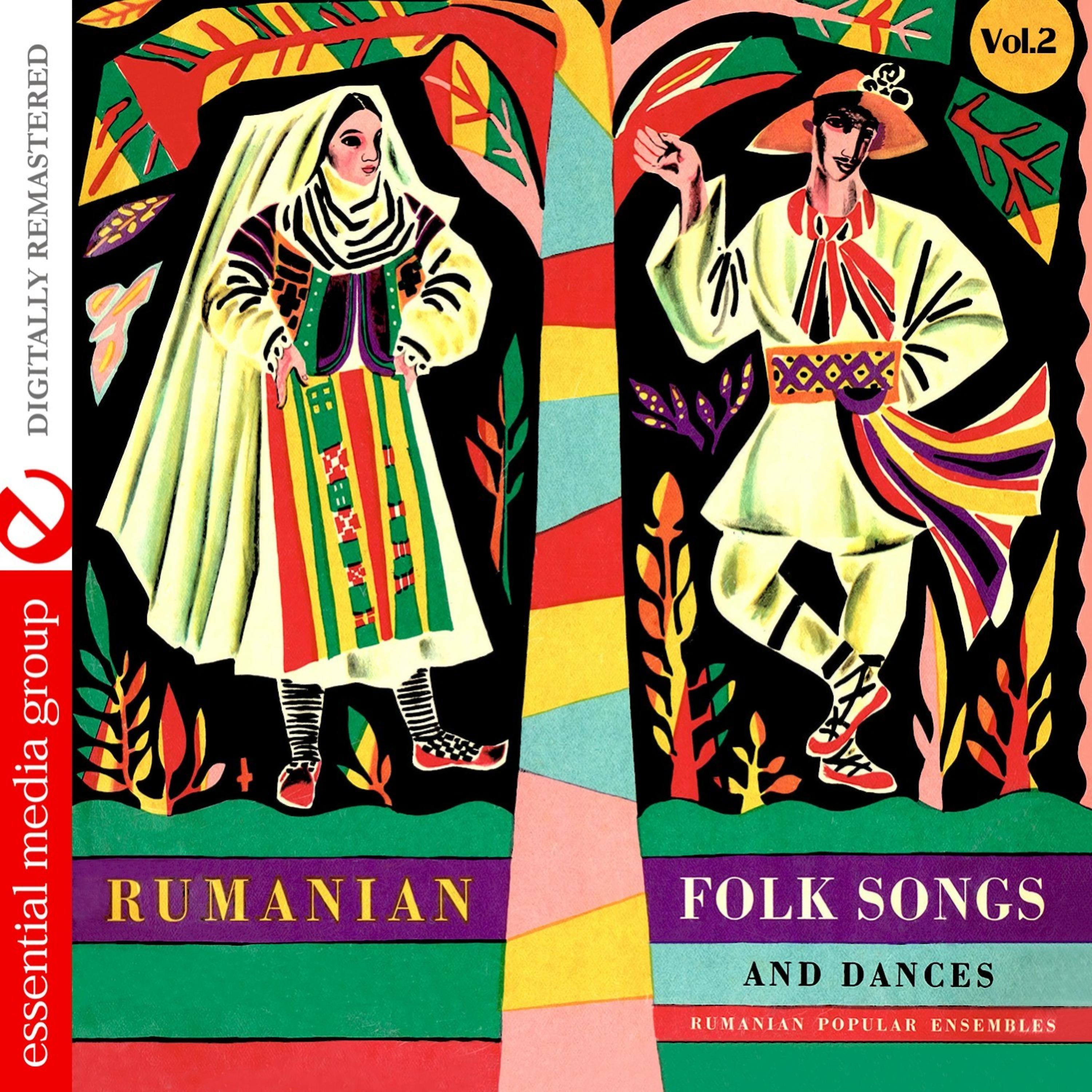 Постер альбома Rumanian Folk Songs And Dances Vol. 2 (Remastered)