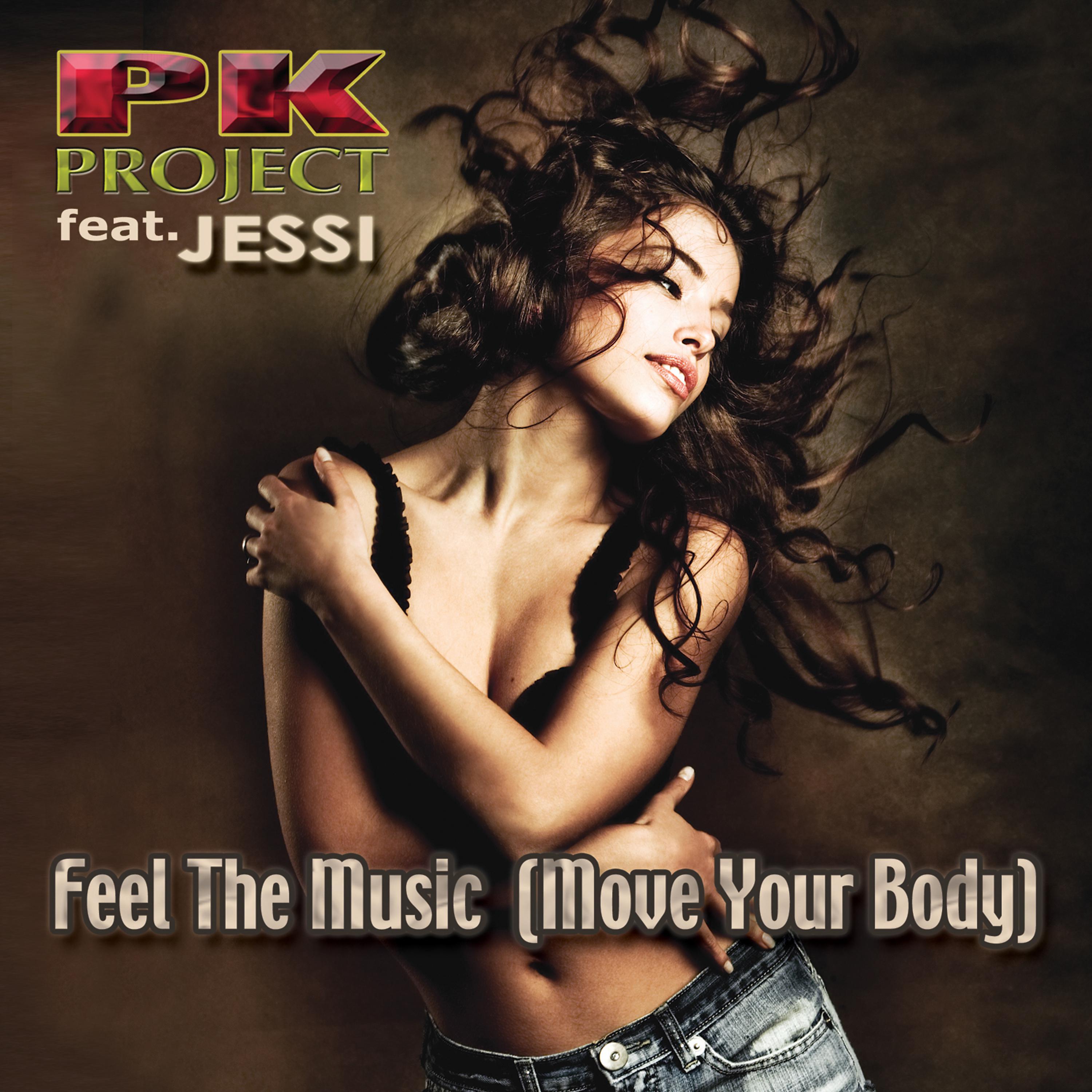 Постер альбома Feel The Music (Move Your Body)