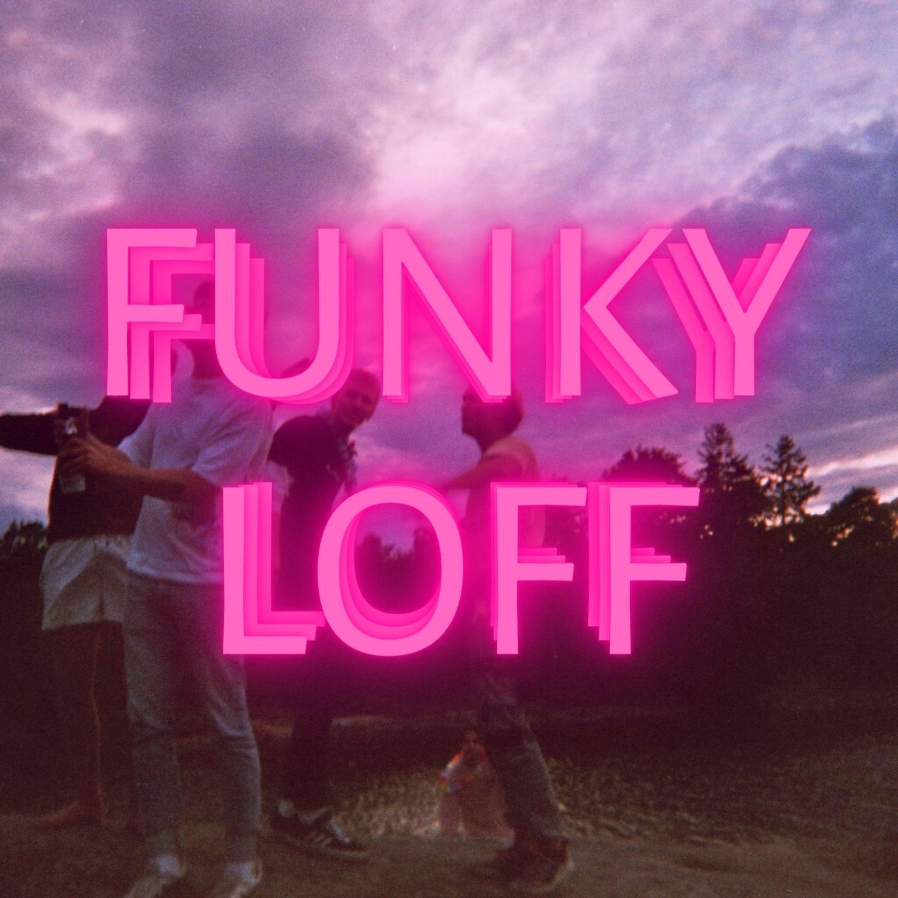 Постер альбома Funky Loff