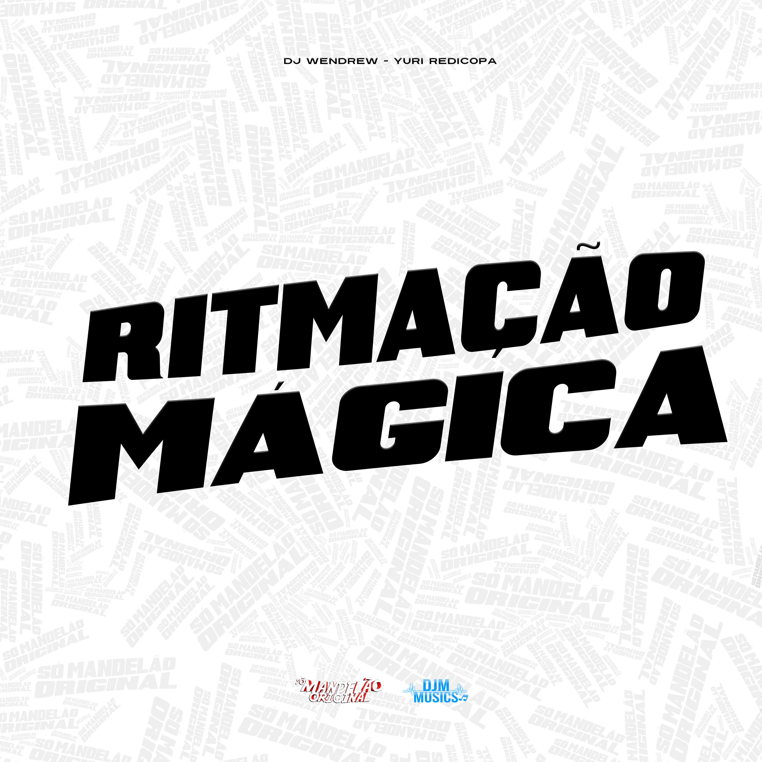 Постер альбома Ritmação Mágica