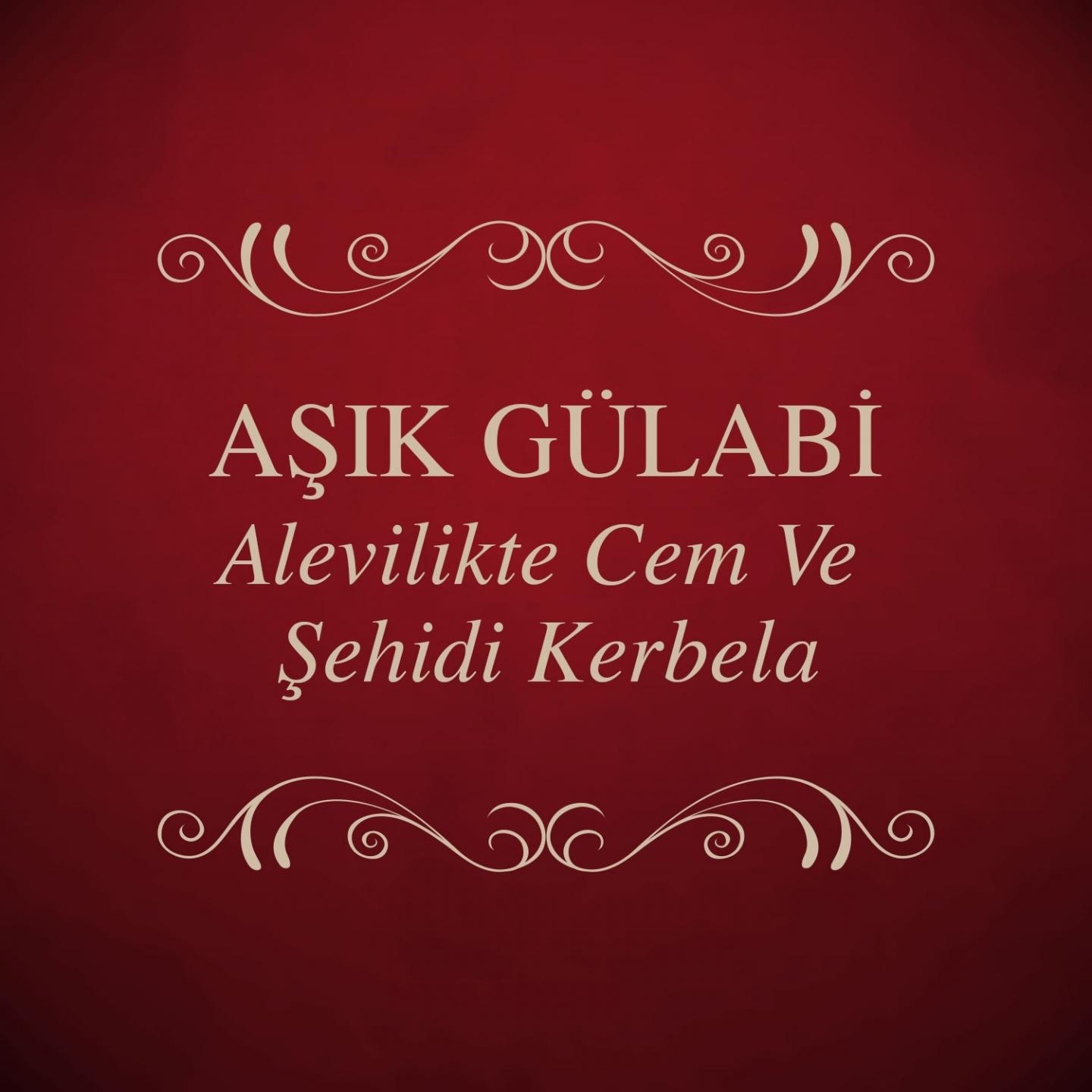 Постер альбома Alevilikte Cem Ve Şehidi Kerbela