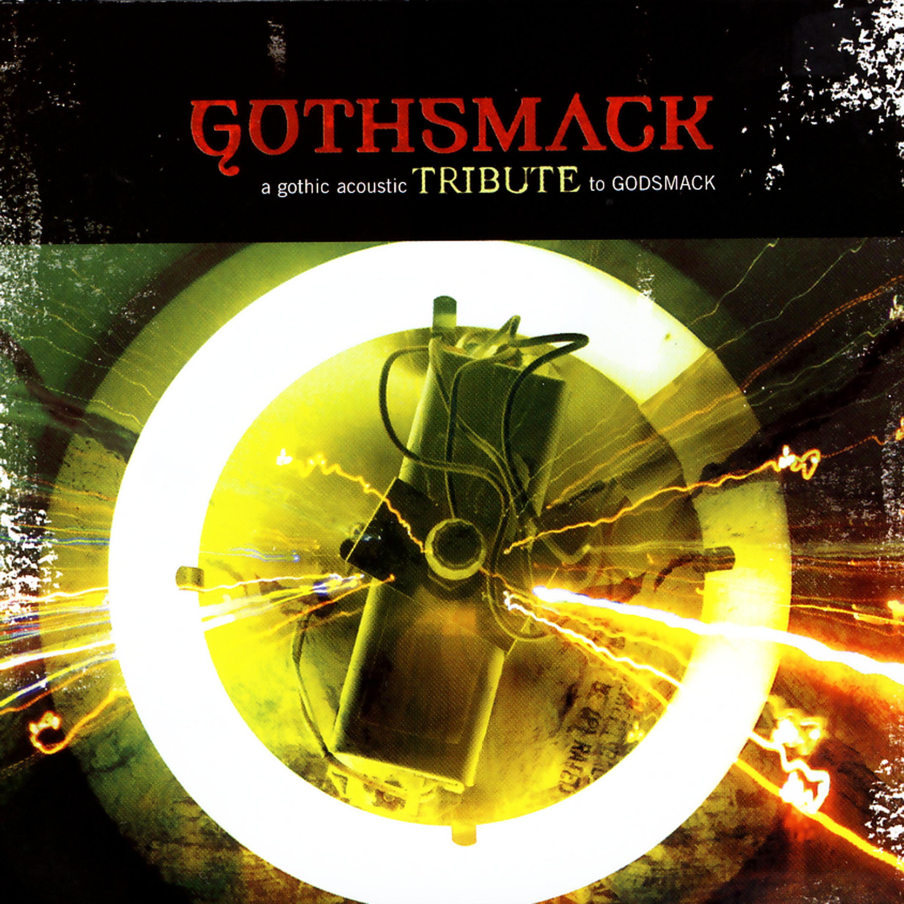 Постер альбома Gothsmack: A Gothic Acoustic Tribute To Godsmack