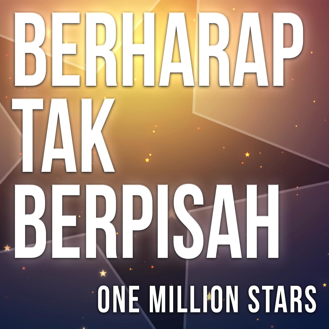 Постер альбома Berharap Tak Berpisah