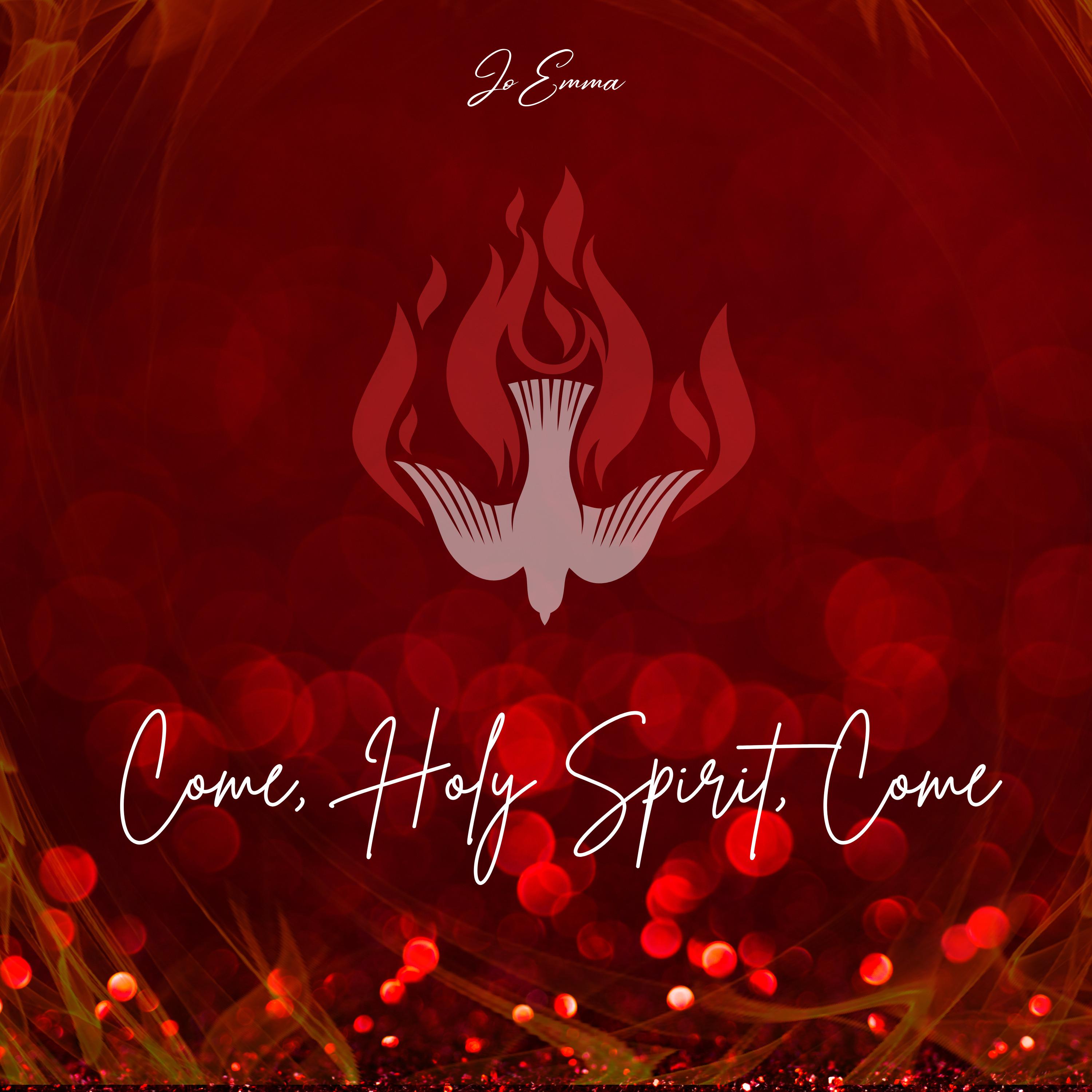 Постер альбома Come, Holy Spirit, Come