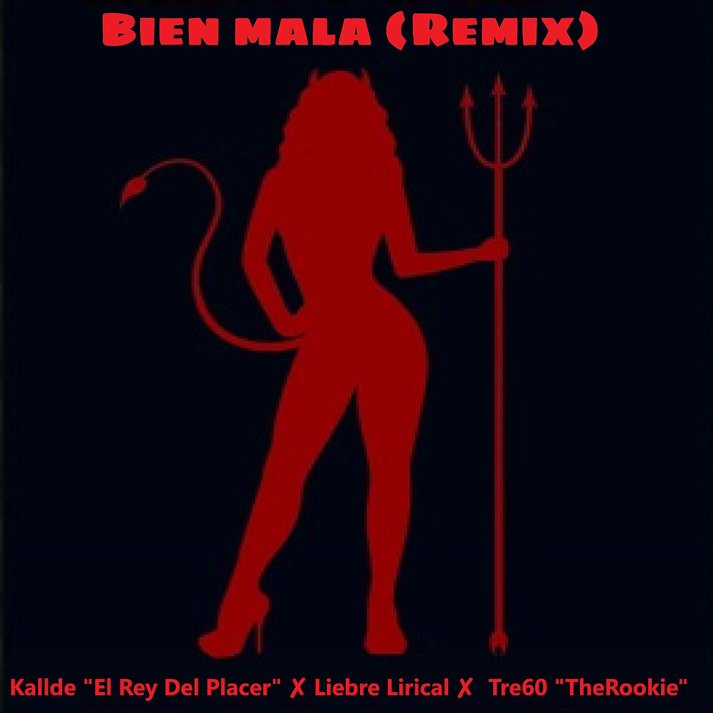 Постер альбома Bien Mala (Remix)