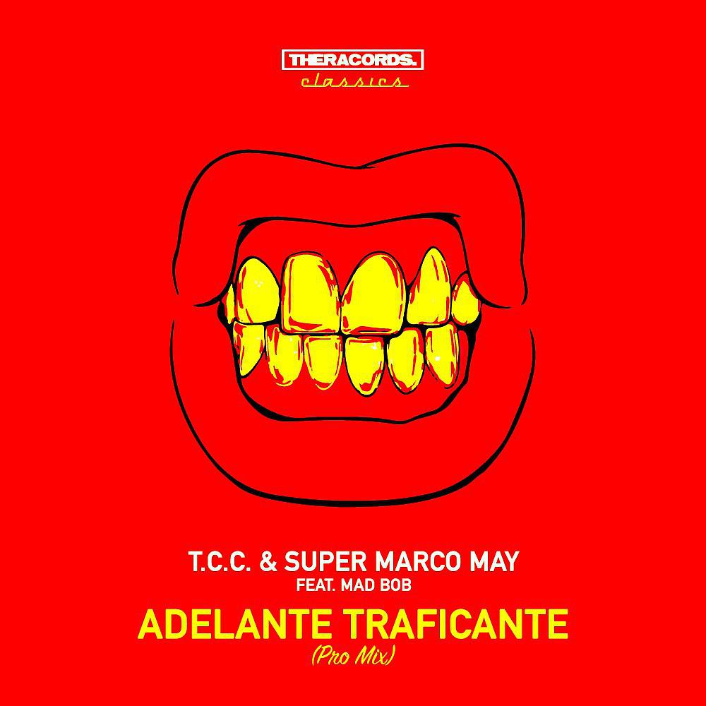 Постер альбома Adelante Traficante (Pro Mix)