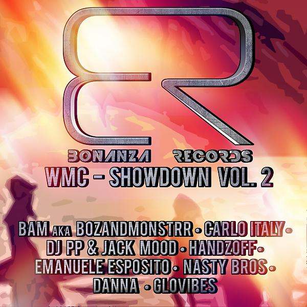 Постер альбома Bonanza Records Showdown WMC, Vol. 2