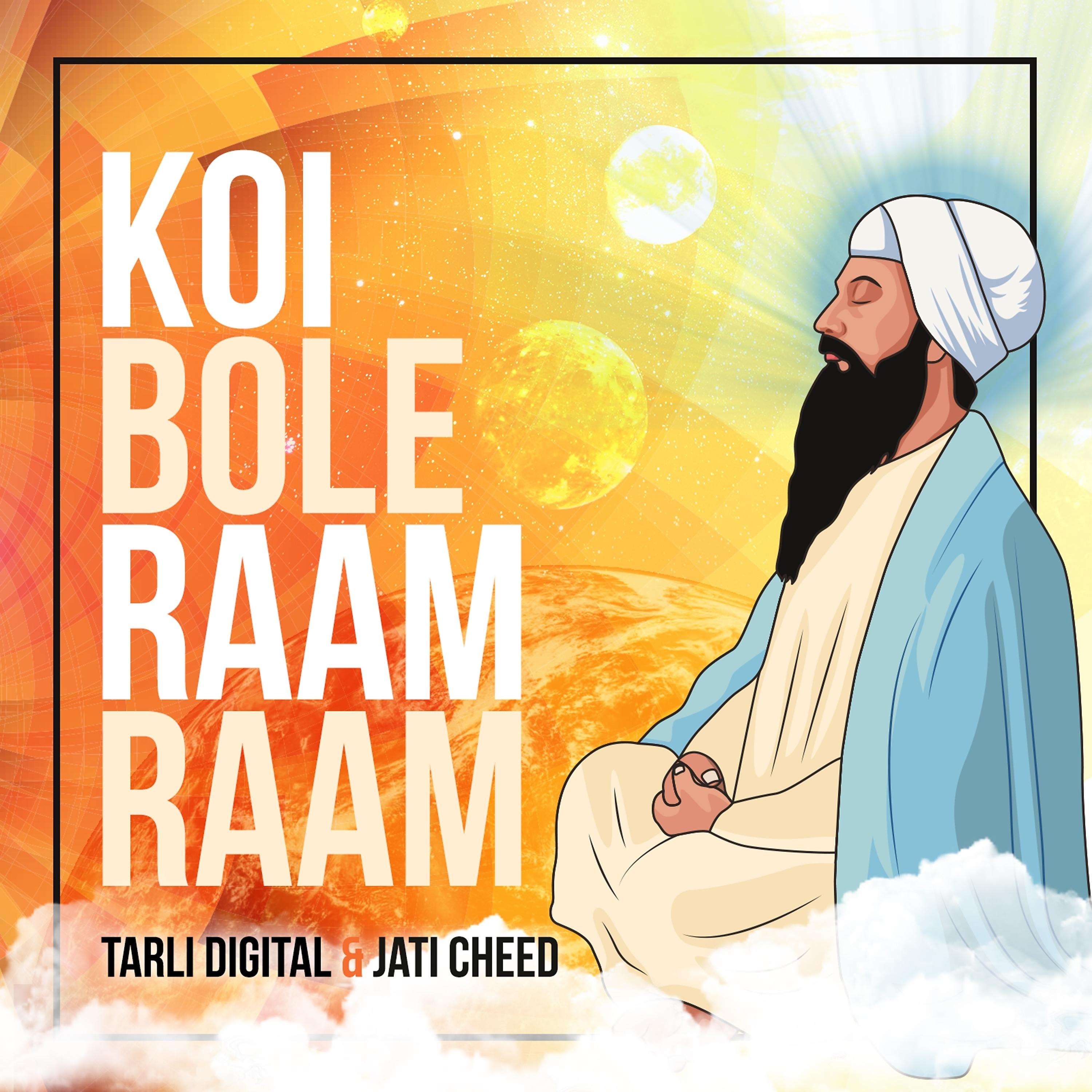 Постер альбома Koi Bole Raam Raam
