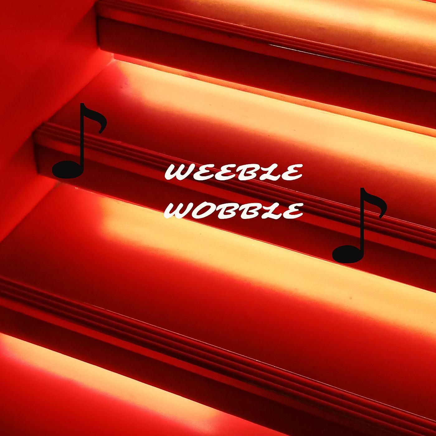 Постер альбома Weeble Wobble