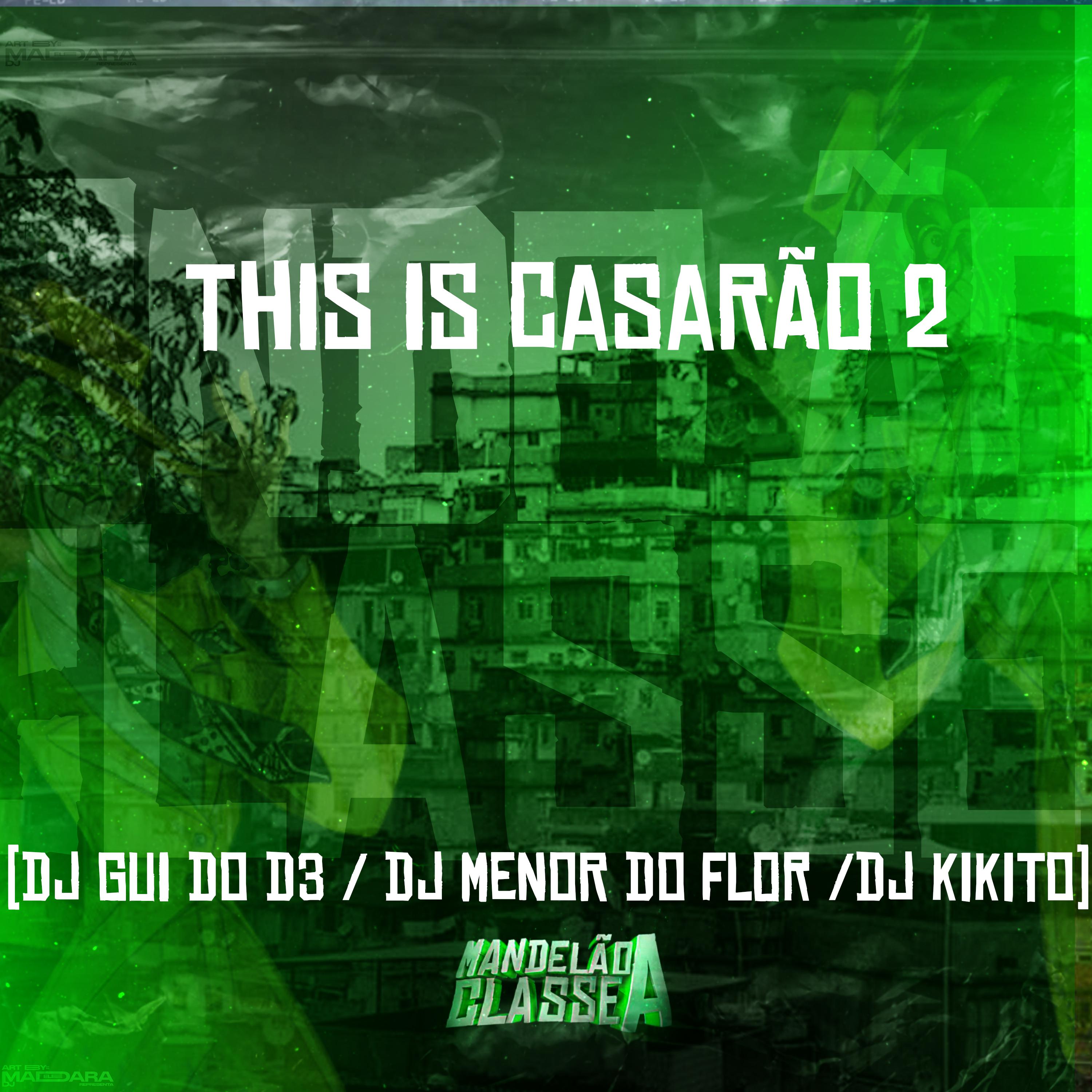Постер альбома This Is Casarão 2