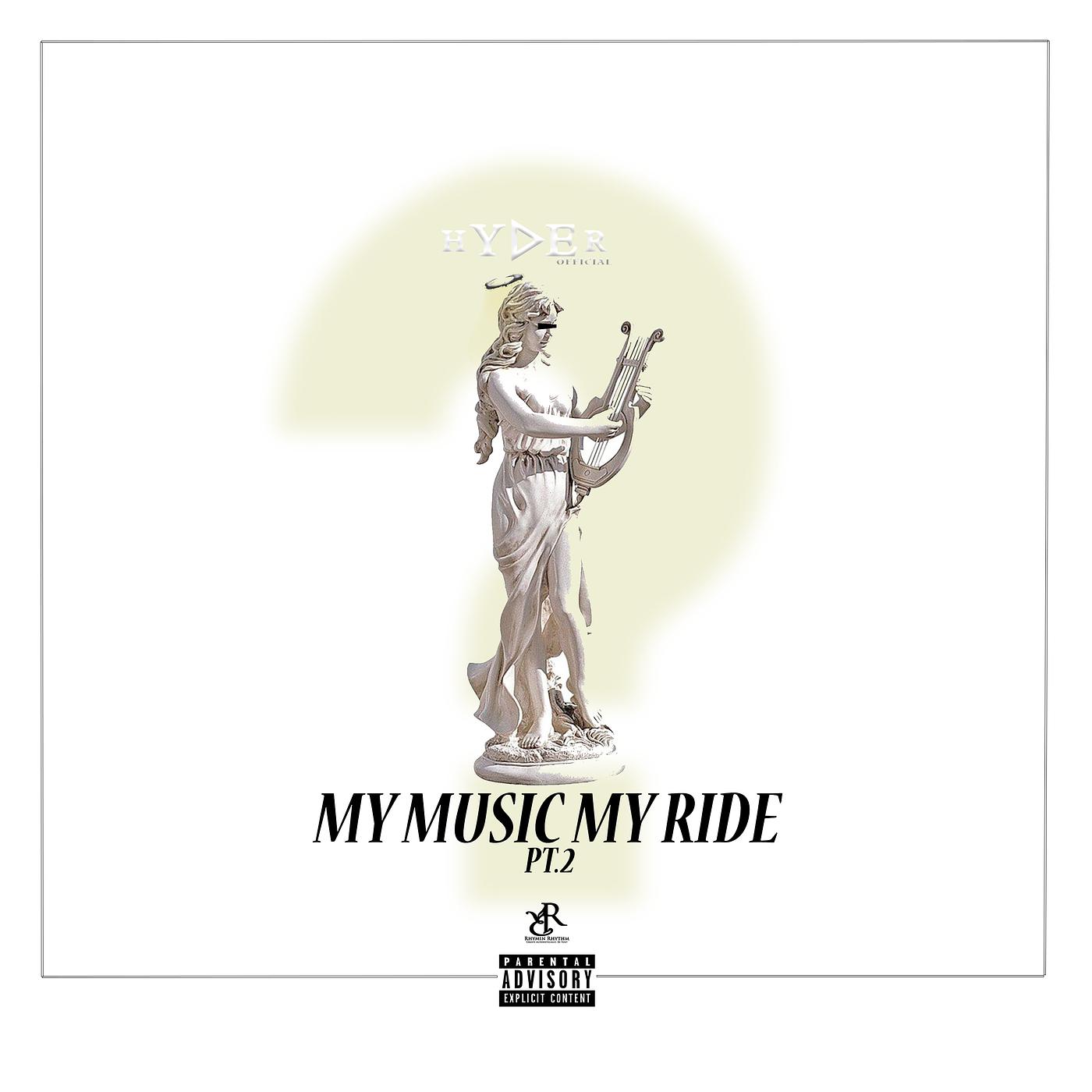 Постер альбома My Music My Ride, Pt. 2