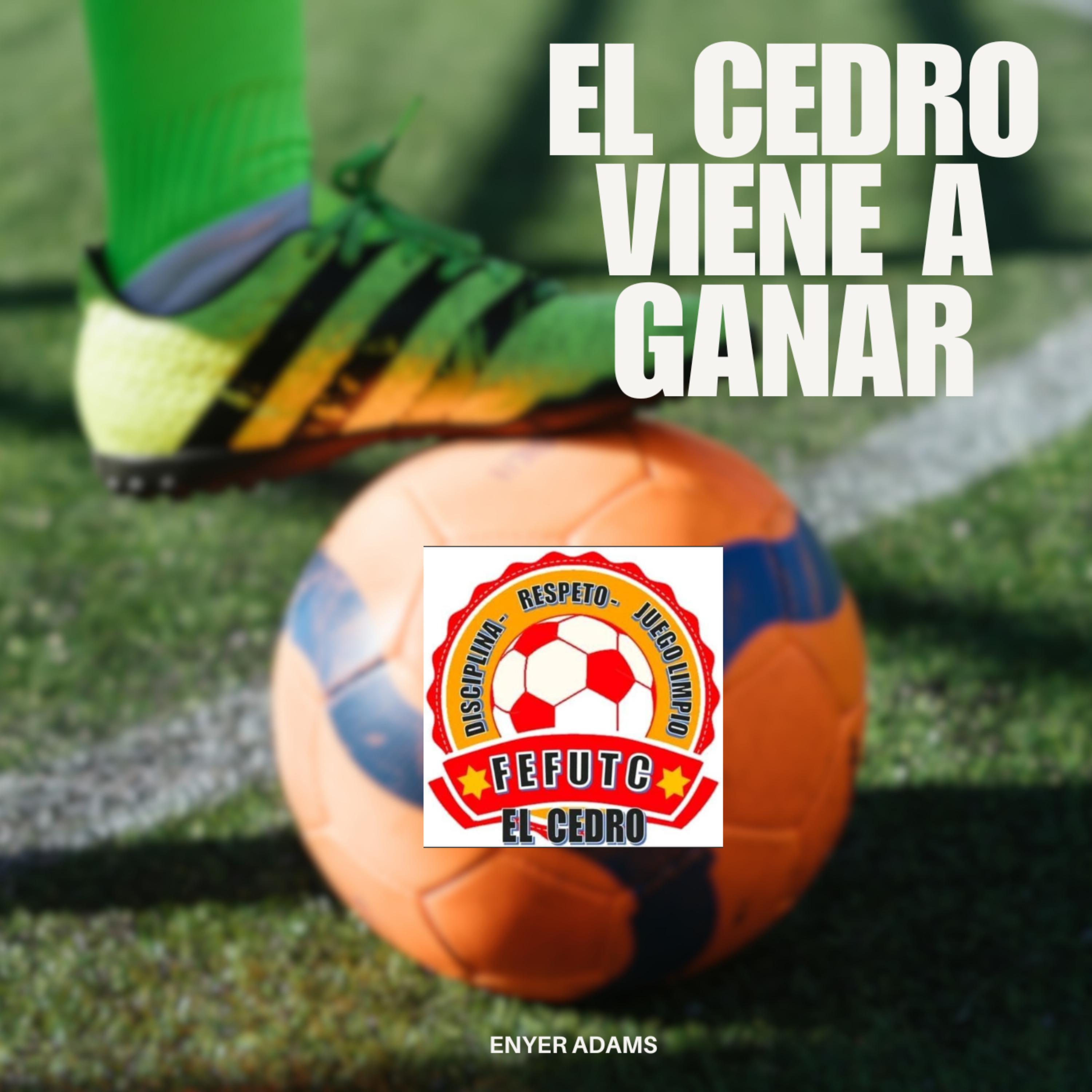 Постер альбома El Cedro Viene a Ganar