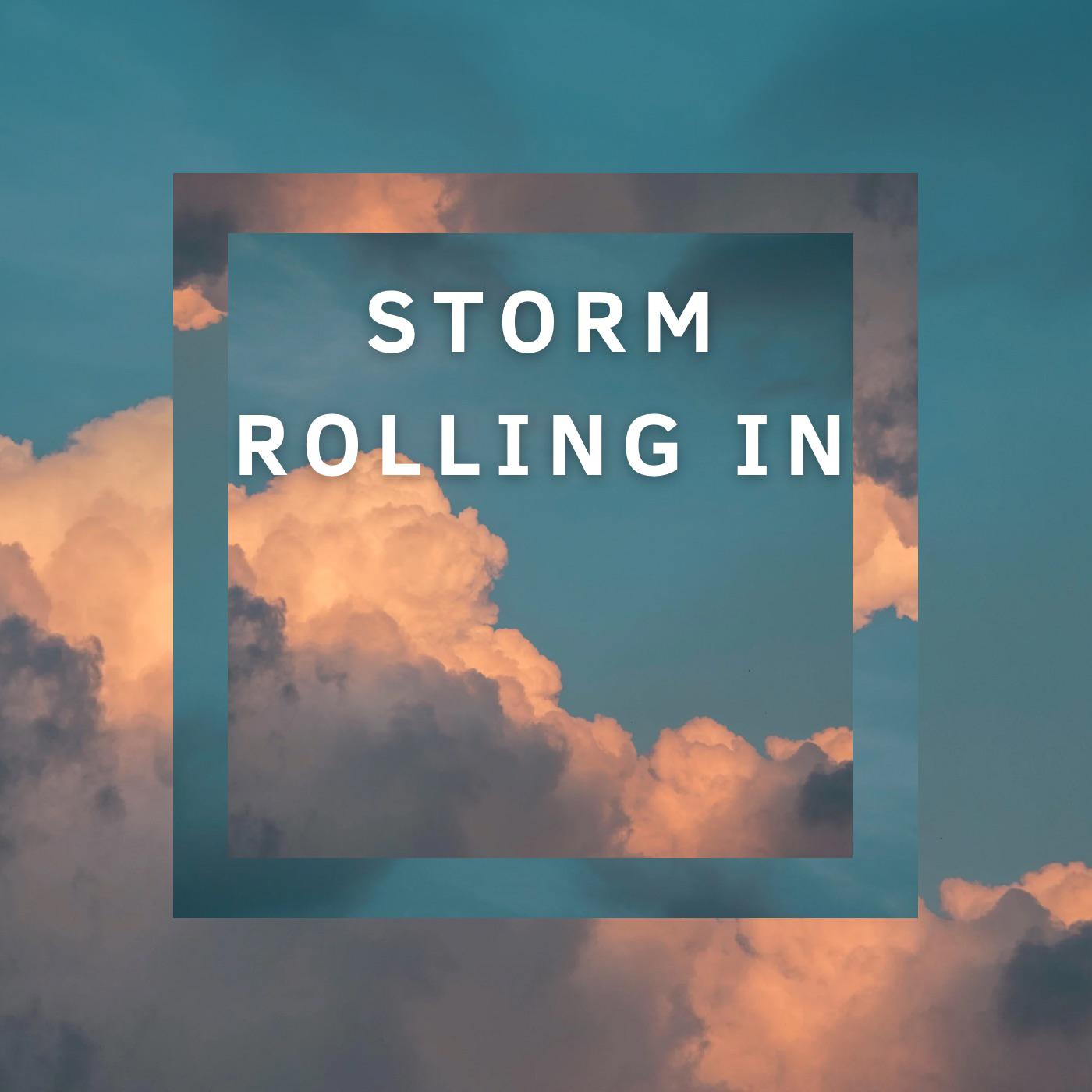Постер альбома Storm Rolling In
