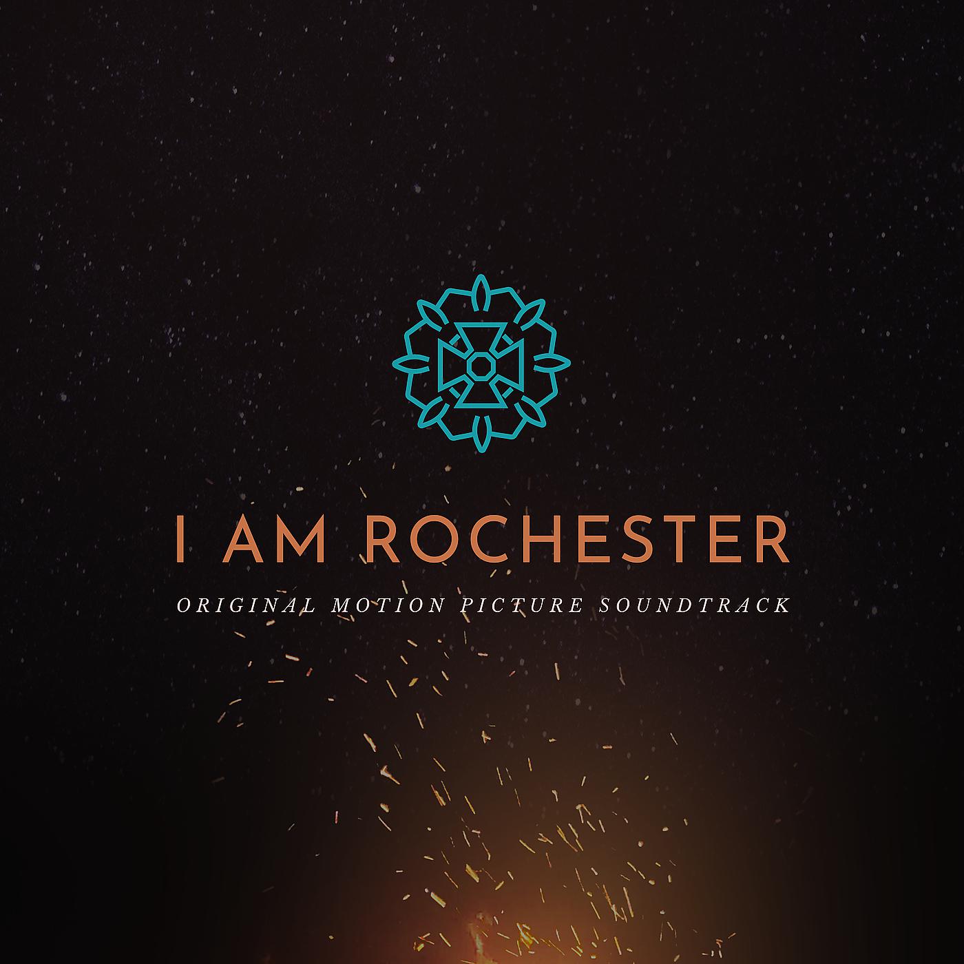 Постер альбома I Am Rochester (Original Motion Picture Soundtrack)