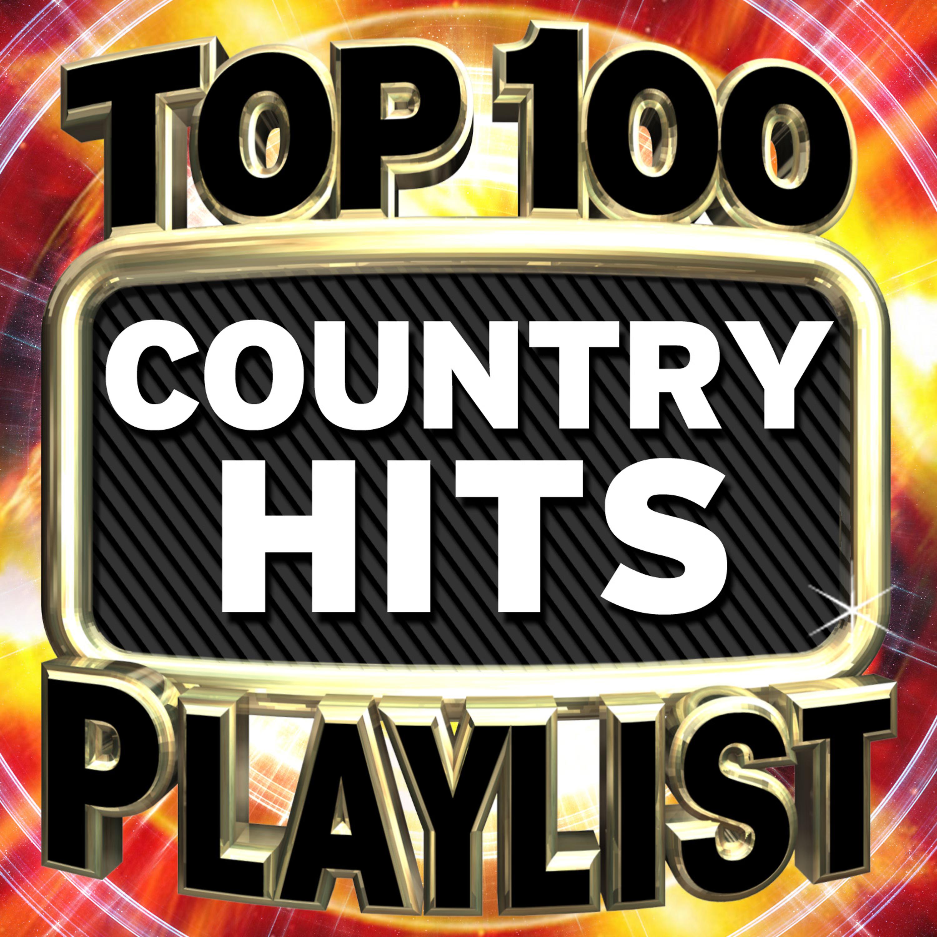 Постер альбома Top 100 Country Hits Playlist