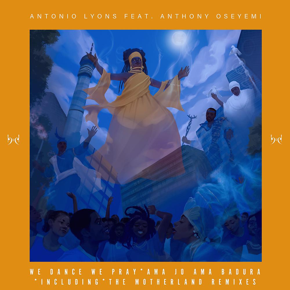 Постер альбома We Dance We Pray incl Motherland Remixes