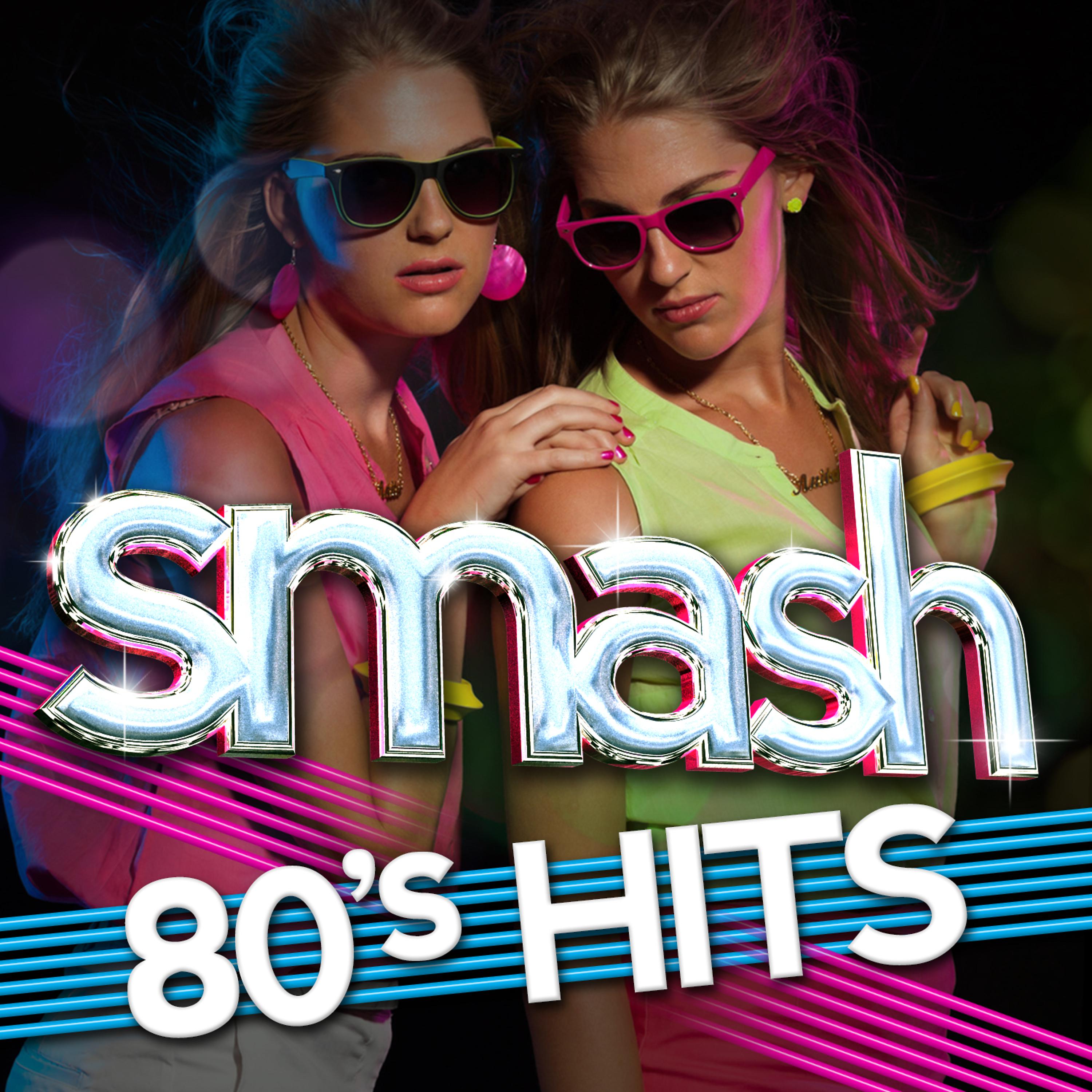 Постер альбома Smash 80's Hits