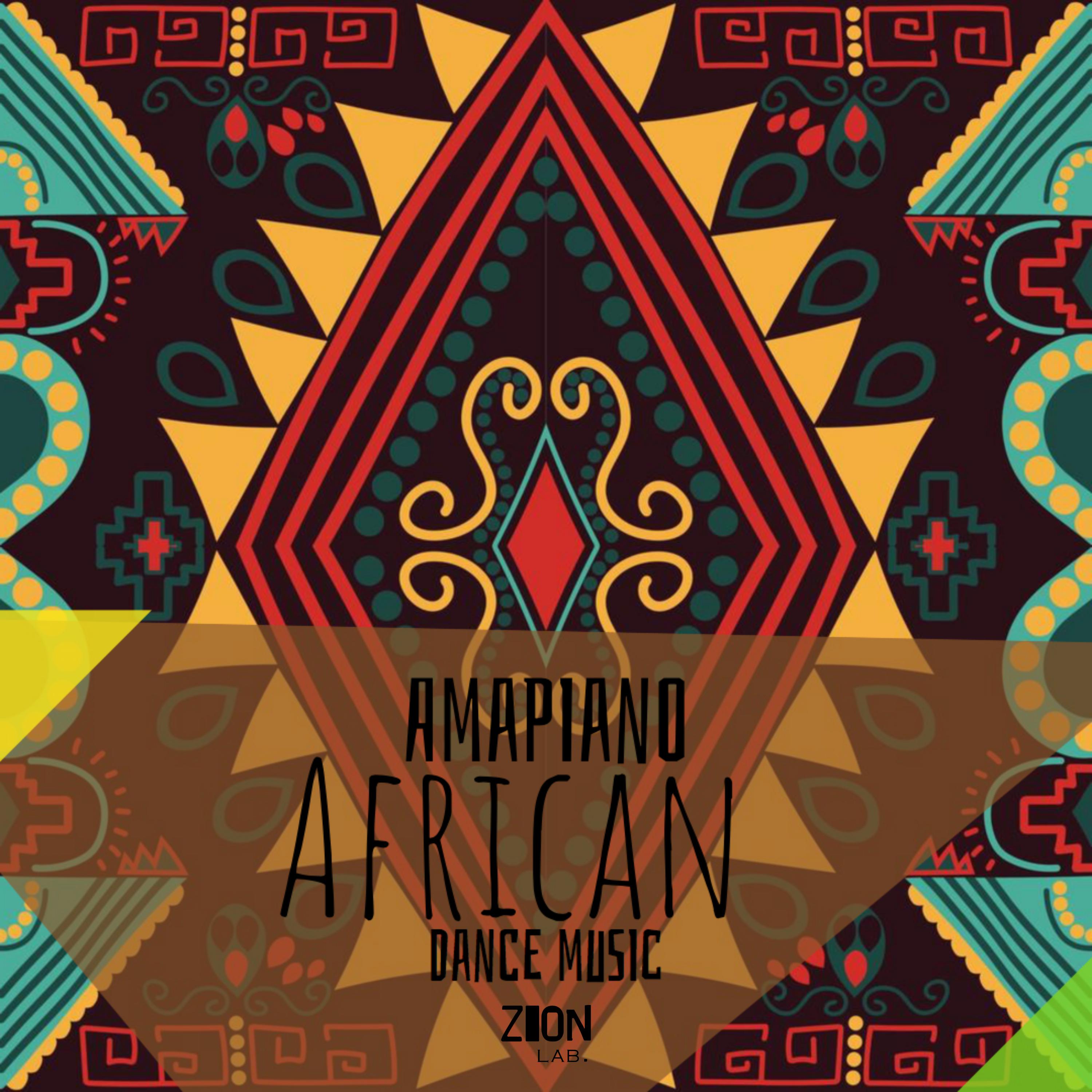 Постер альбома Amapiano African Dance Music