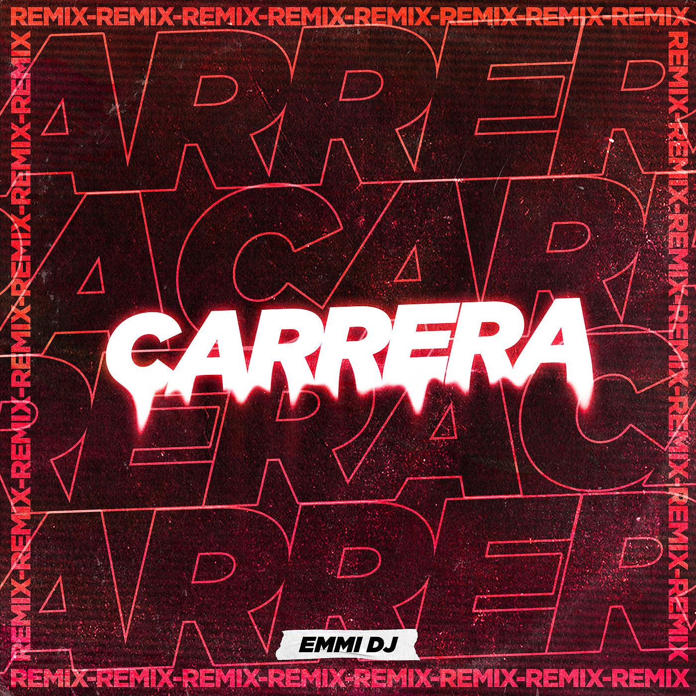 Постер альбома Carrera (Remix)