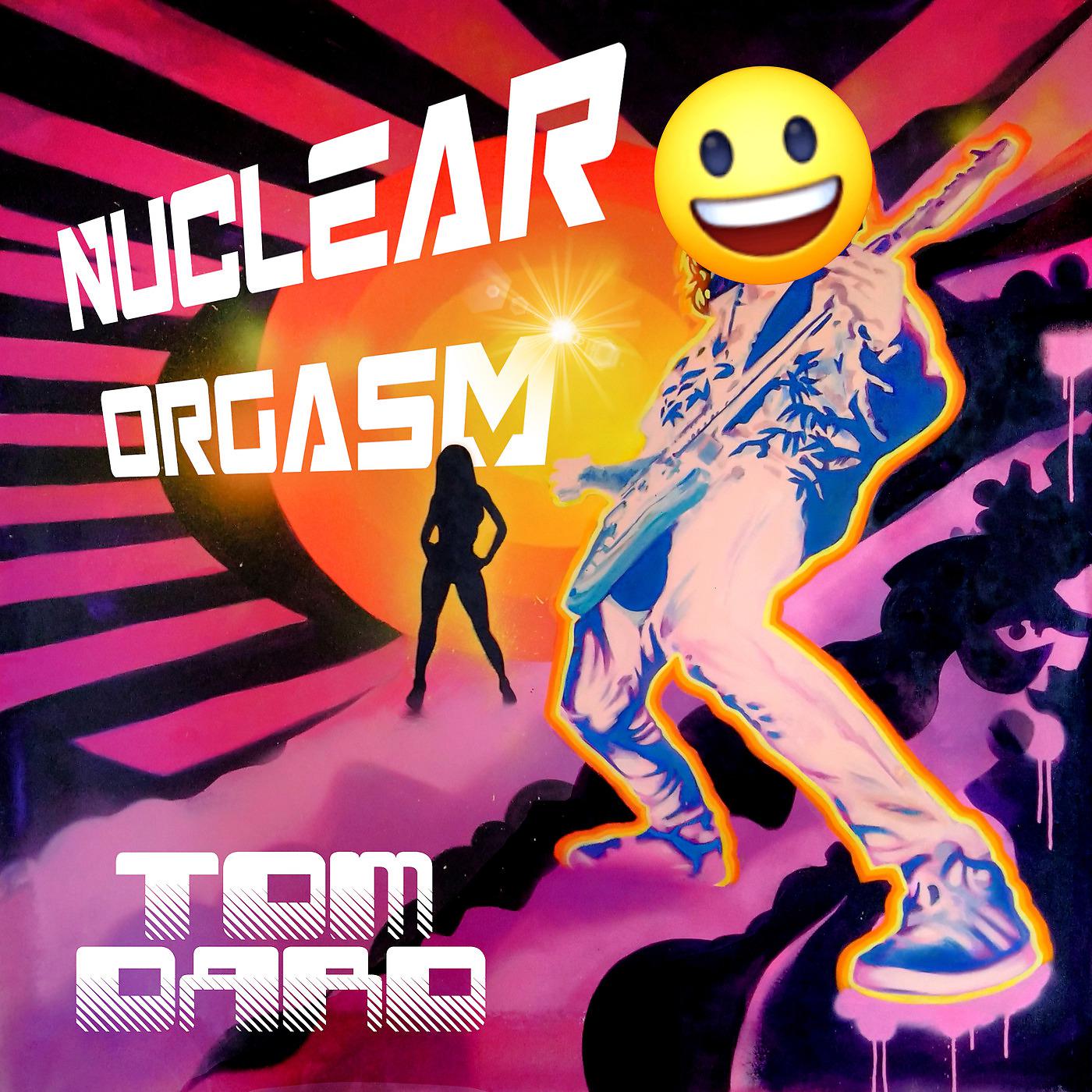 Постер альбома Nuclear Orgasm