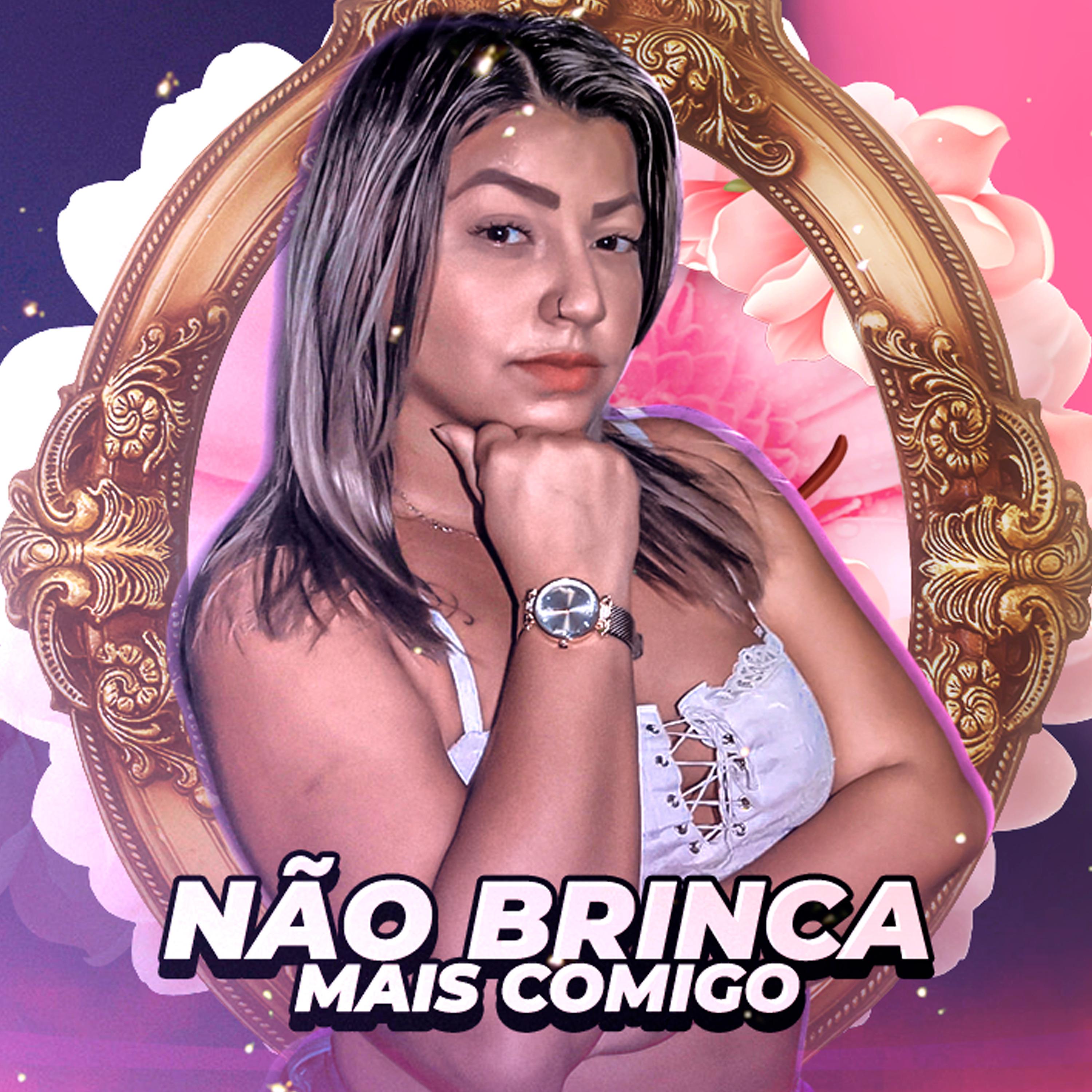 Постер альбома Não Brinca Mais Comigo
